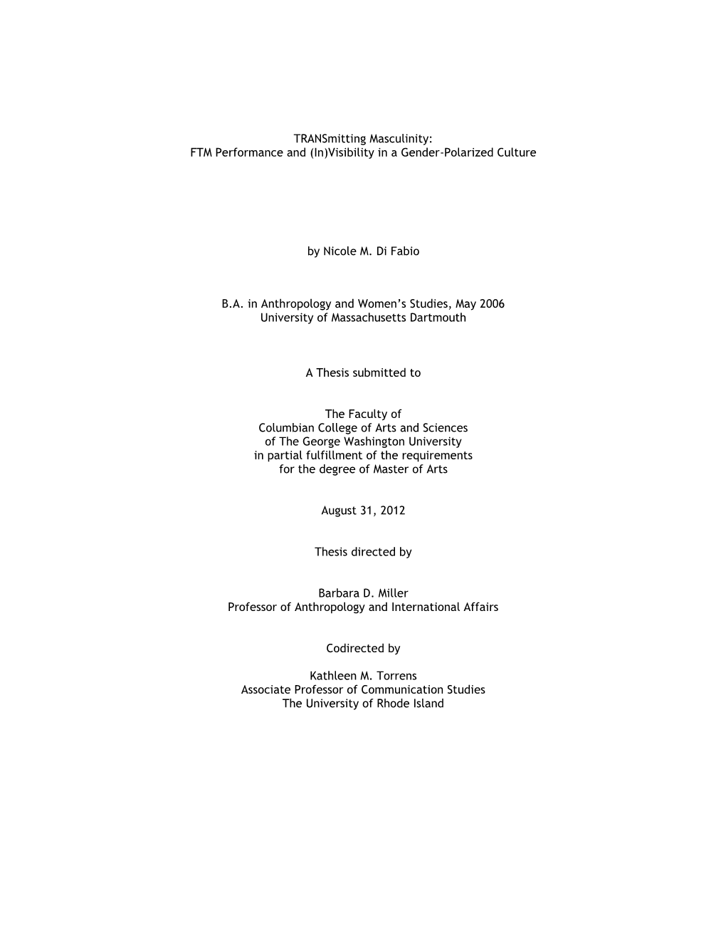 Transmitting Masculinity: FTM Performance and (In)Visibility in a Gender-Polarized Culture