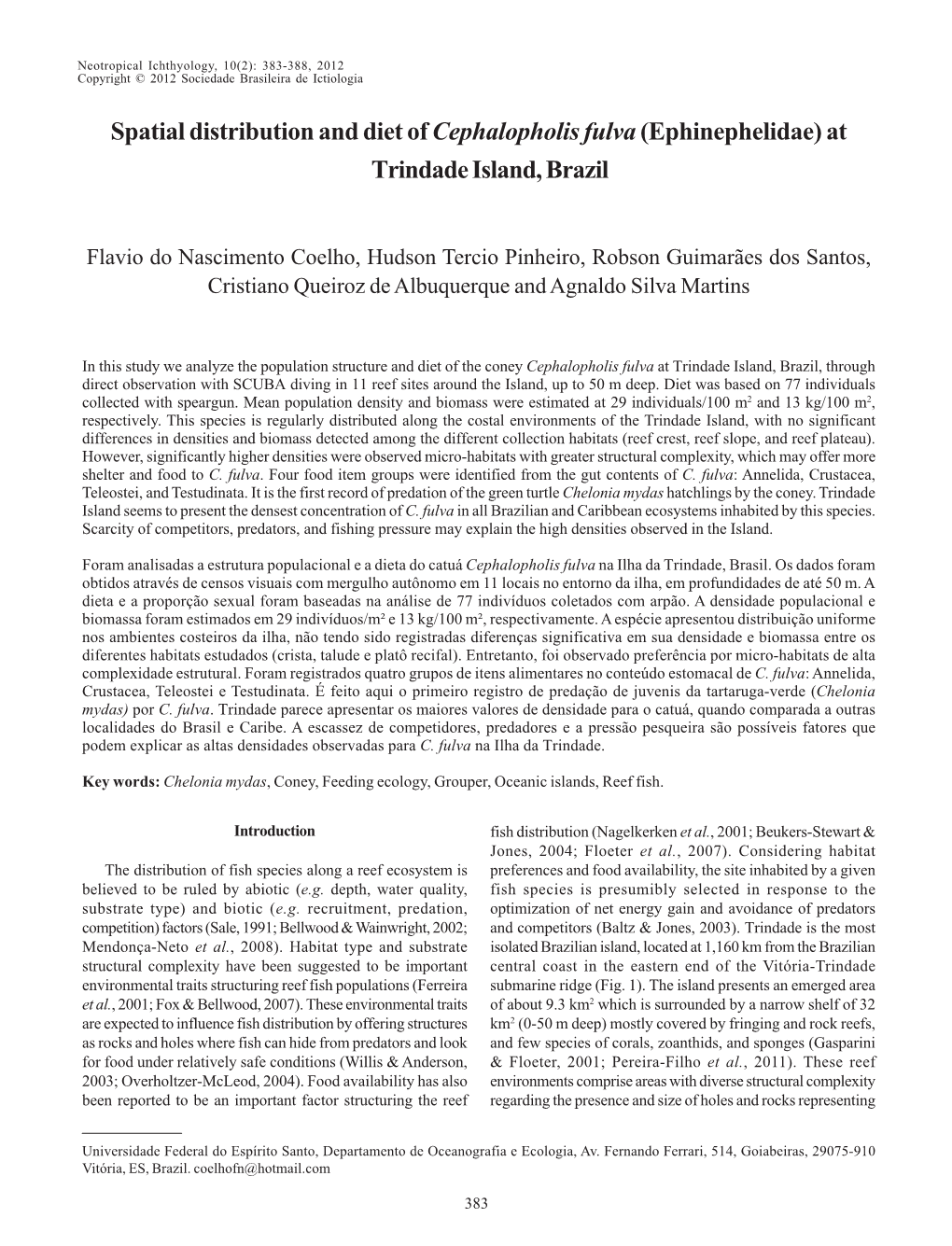 Spatial Distribution and Diet of Cephalopholis Fulva (Ephinephelidae) at Trindade Island, Brazil