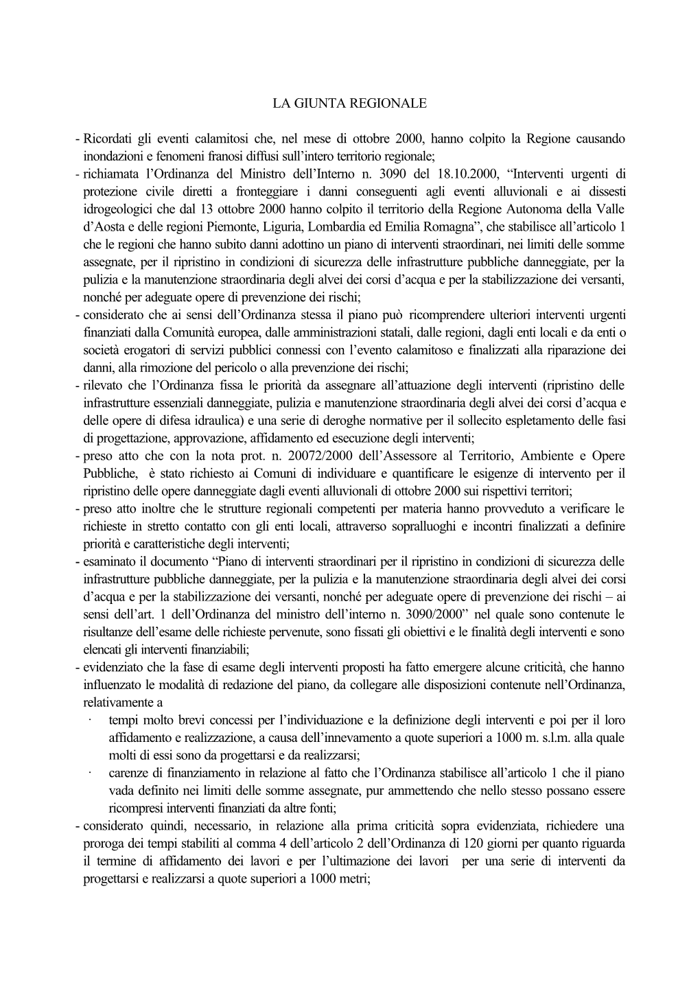 Ricordati Gli Eventi Calamitosi Che, Nel Mese Di Ottobre 2000, Hanno Colpito