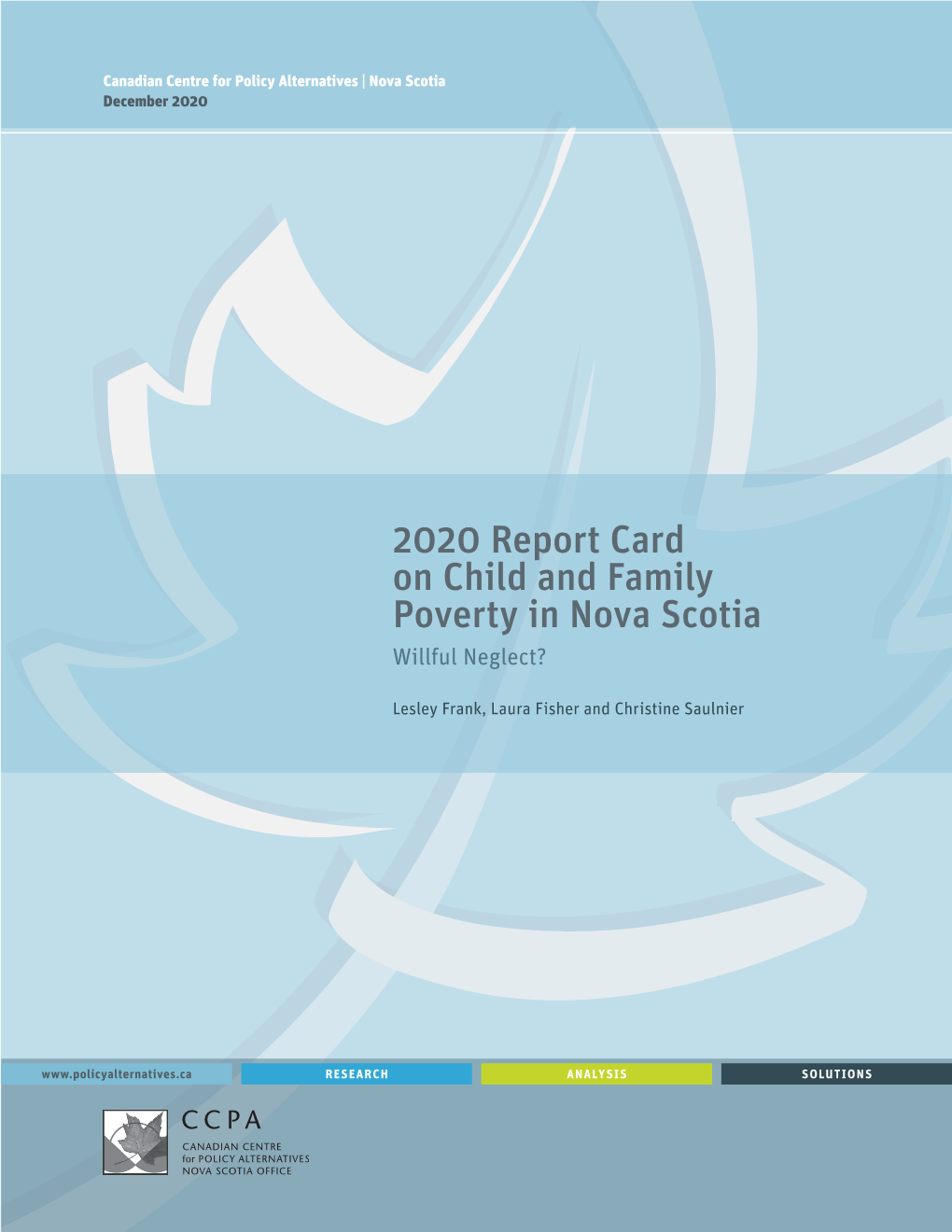 2020 Report Card on Child and Family Poverty in Nova Scotia Willful Neglect?