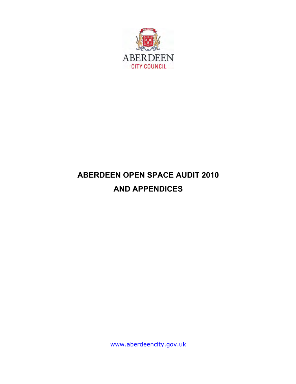 Aberdeen Open Space Audit 2010 and Appendices