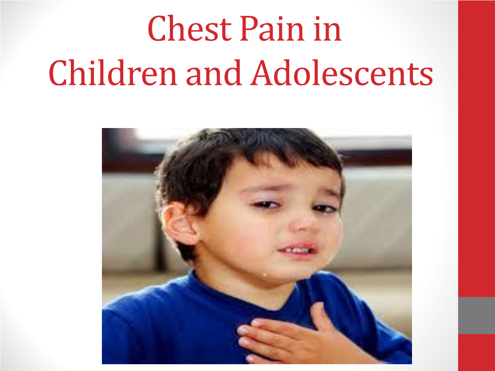 Chest Pain in the School-Aged Child