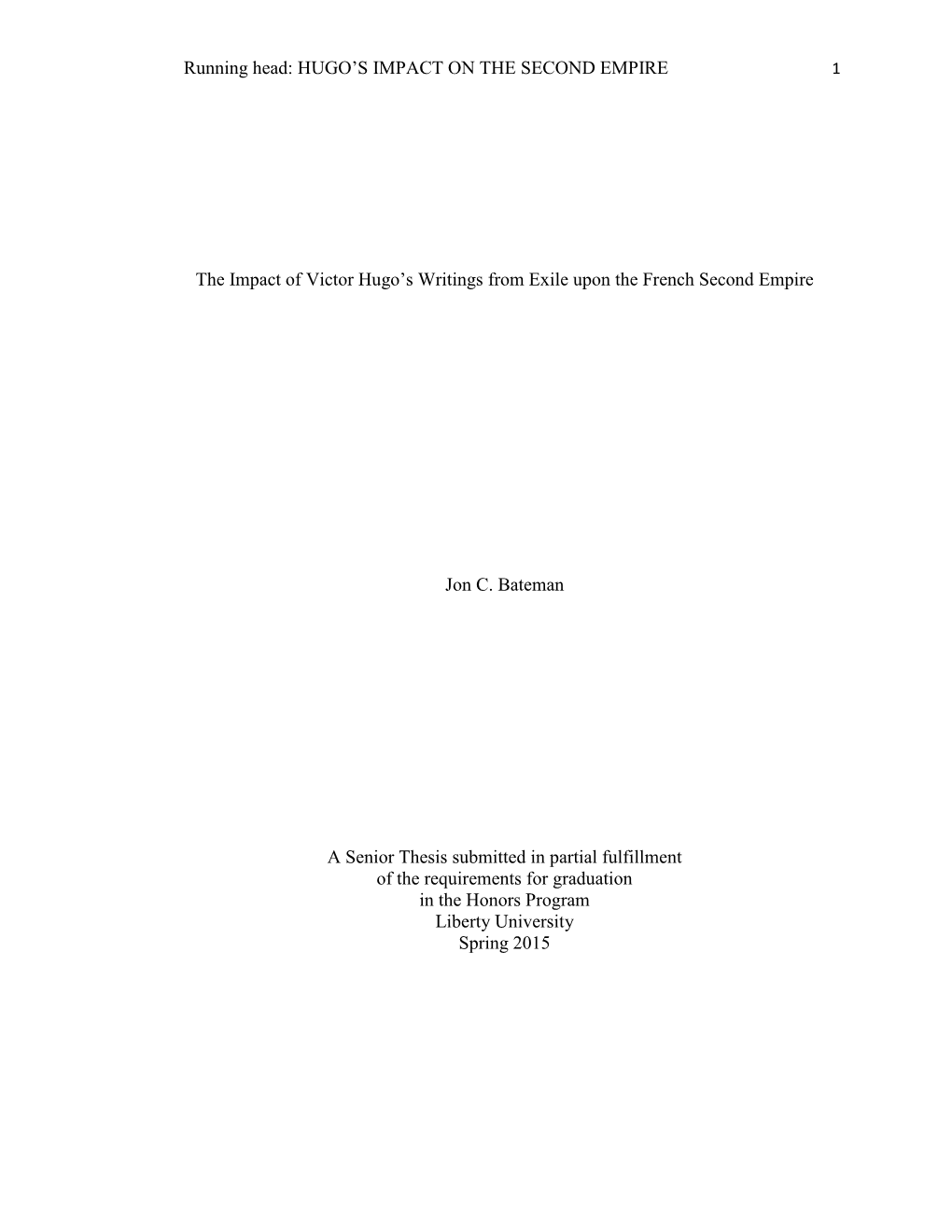 The Impact of Victor Hugo's Writings from Exile Upon the French Second Empire