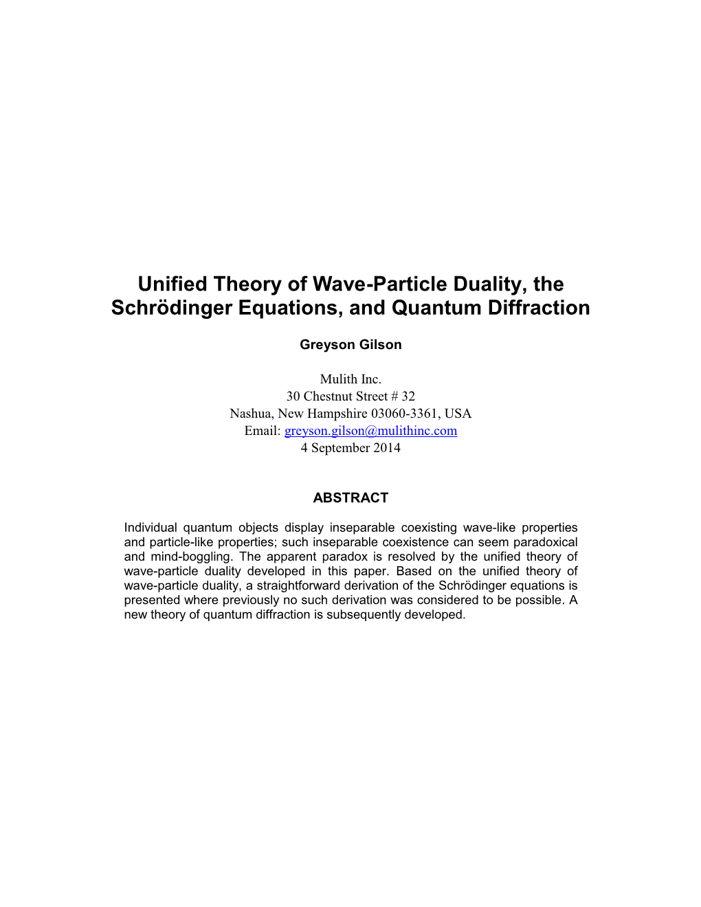 Unified Theory of Wave-Particle Duality, the Schrödinger Equations, and Quantum Diffraction