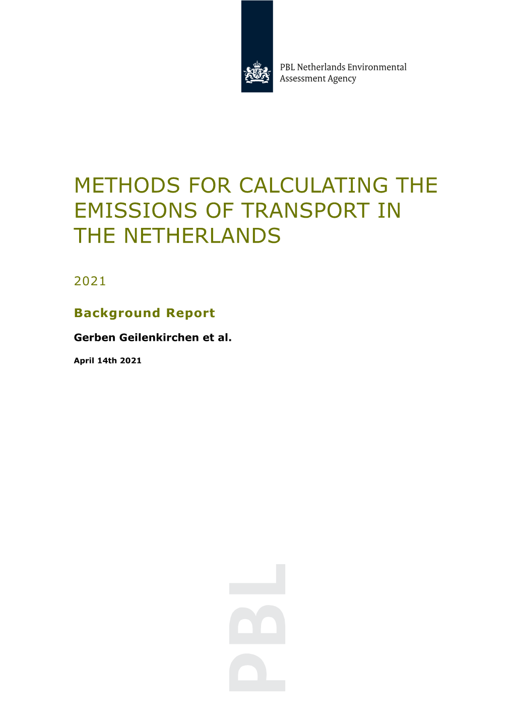 Methods for Calculating the Emissions of Transport in the Netherlands