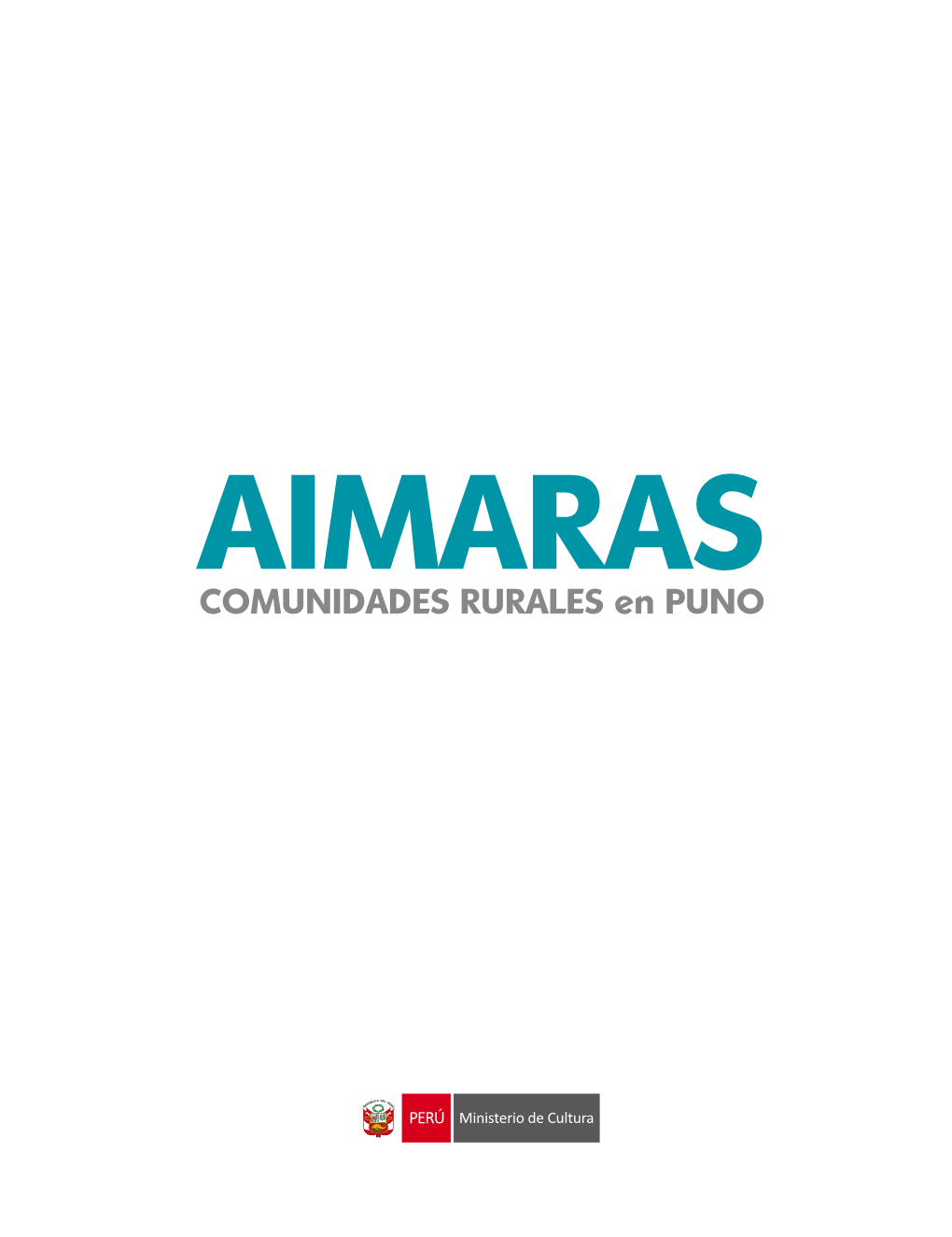 Aimaras. Comunidades Rurales En Puno