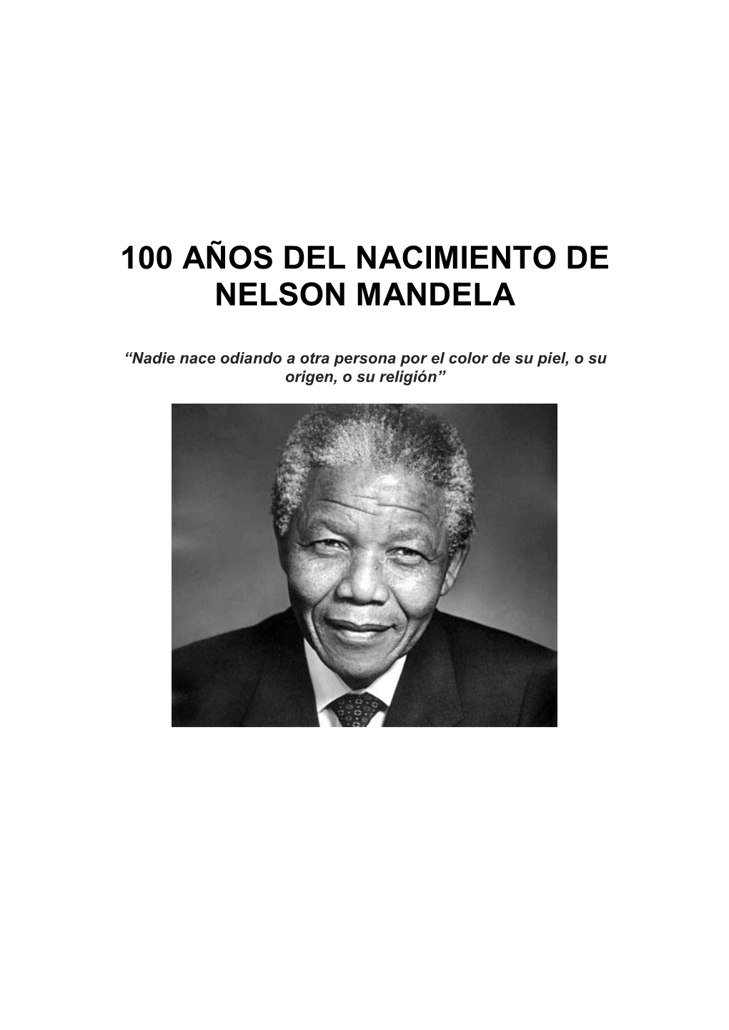100 Años Del Nacimiento De Nelson Mandela