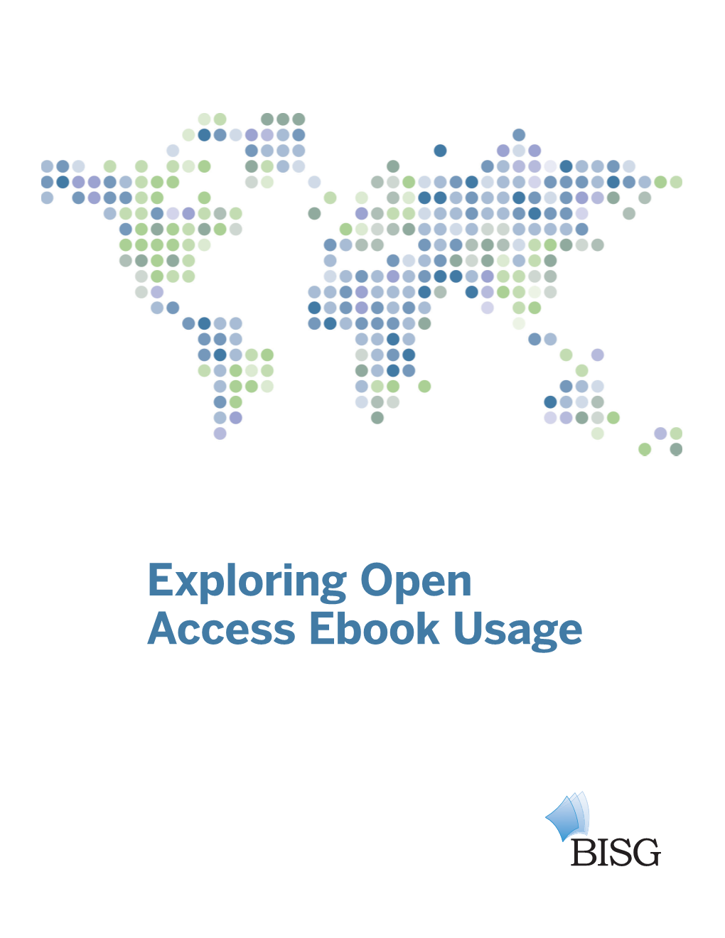 Exploring Open Access Ebook Usage EXPLORING OPEN ACCESS EBOOK USAGE