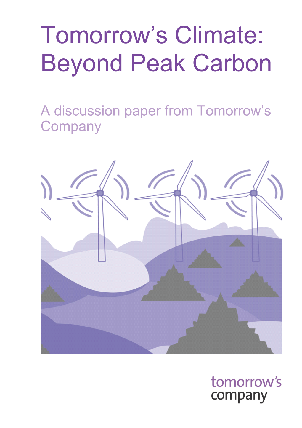 Tomorrow's Climate: Beyond Peak Carbon