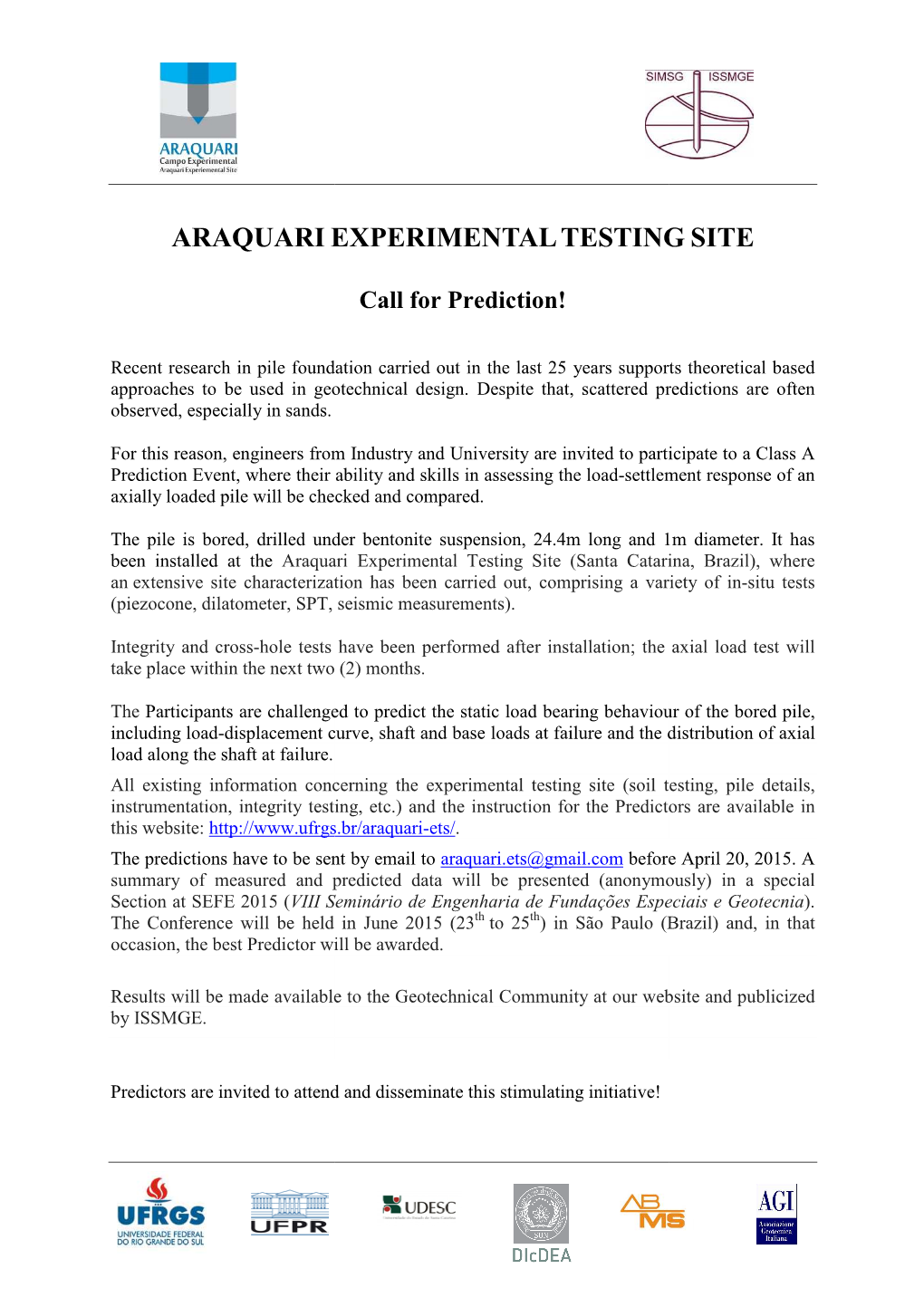 Call for Prediction Araquari Testing Site