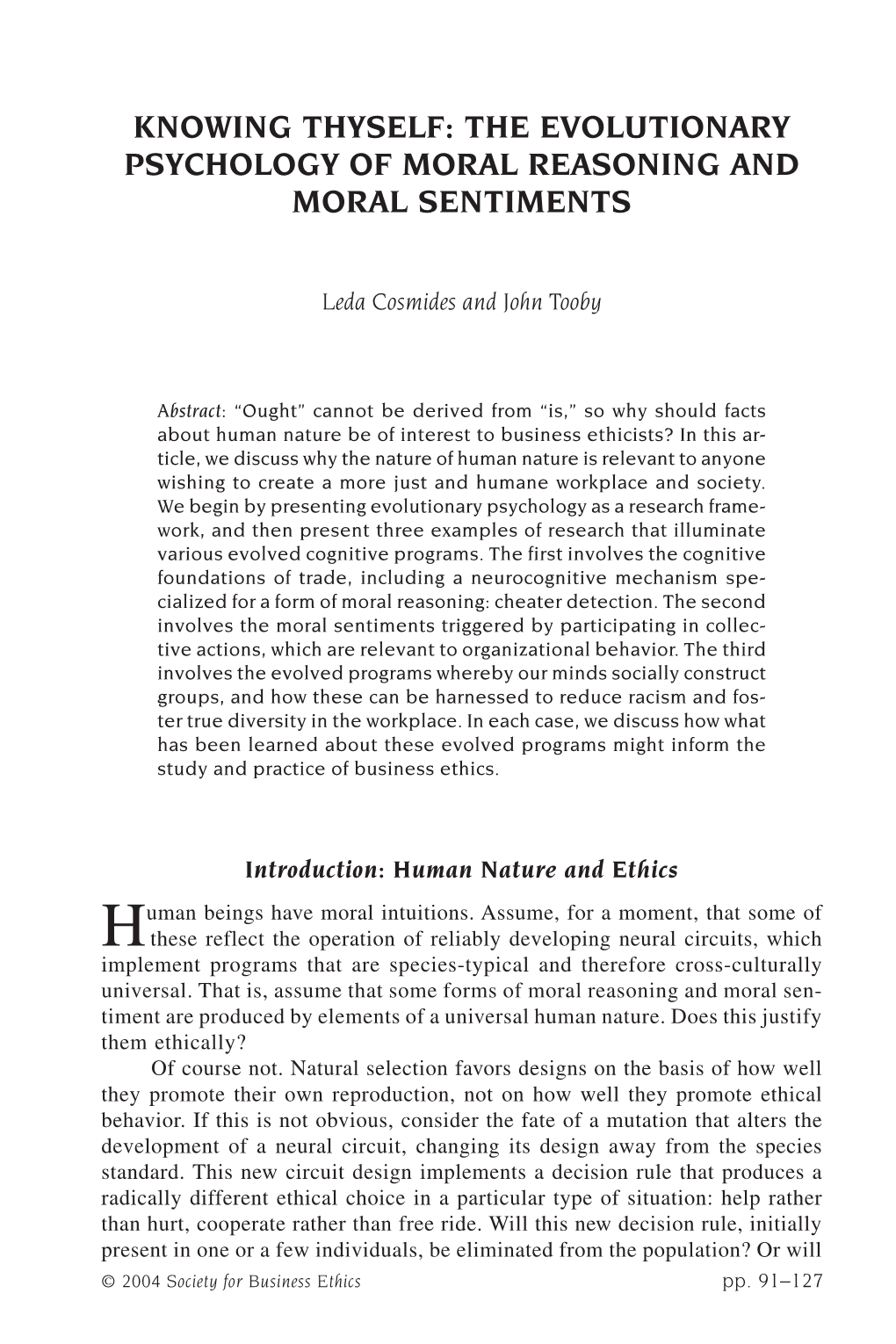 Knowing Thyself: the Evolutionary Psychology of Moral Reasoning and Moral Sentiments