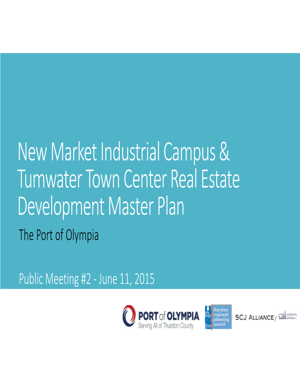 New Market Industrial Campus & Tumwater Town Center Real Estate