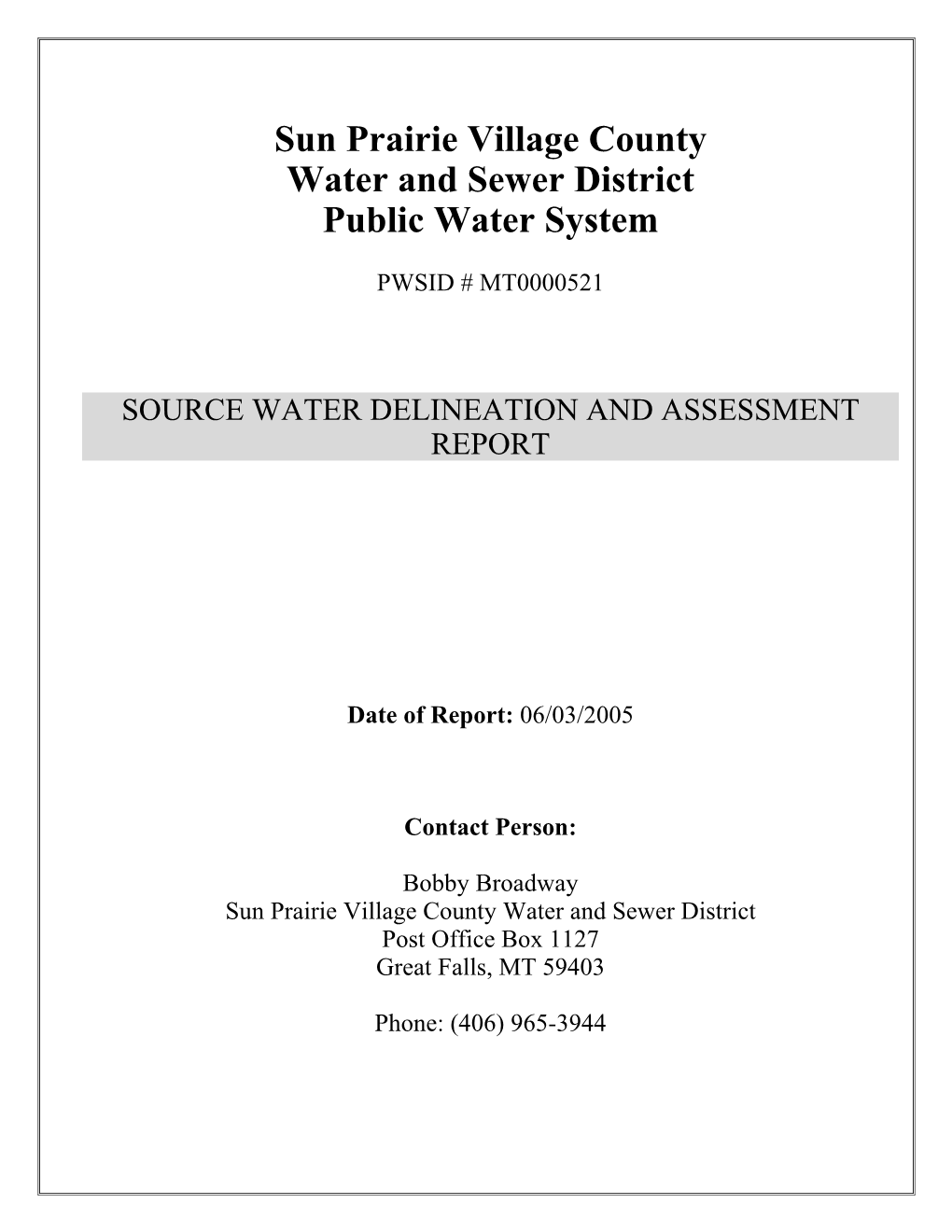 Sun Prairie Village County Source Water Delineation and Assessment