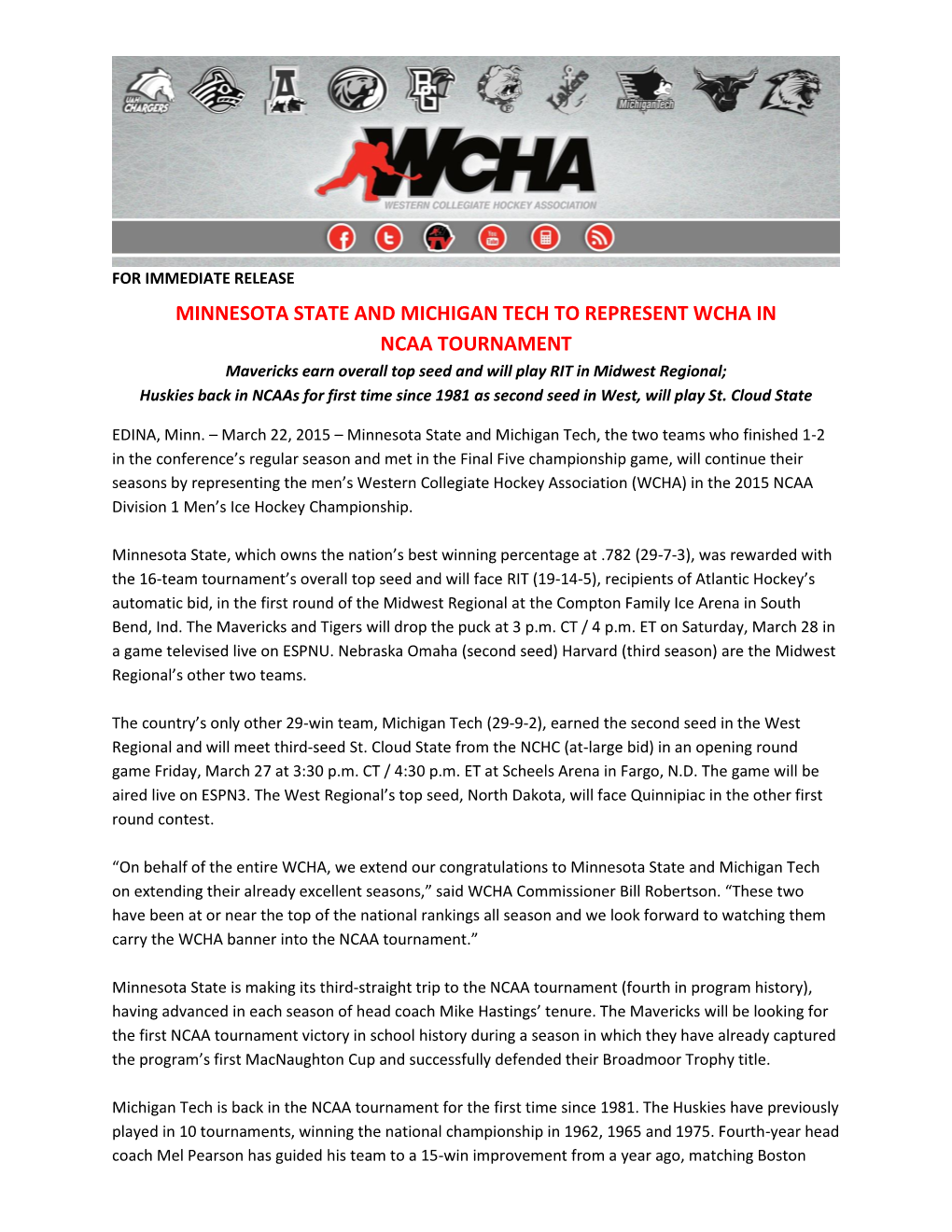 Minnesota State and Michigan Tech to Represent Wcha In