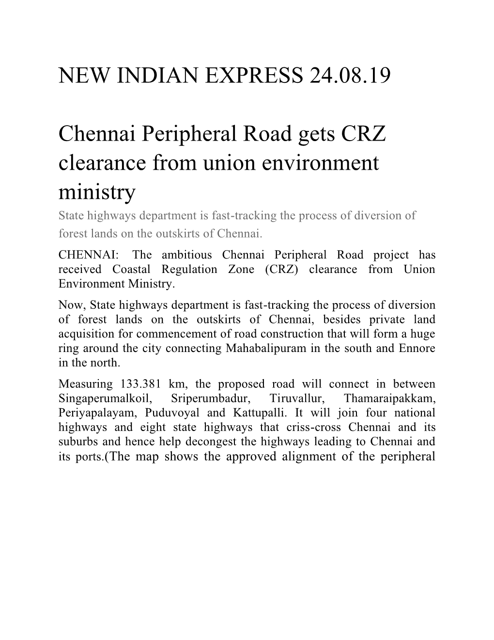 NEW INDIAN EXPRESS 24.08.19 Chennai Peripheral Road Gets CRZ Clearance from Union Environment Ministry