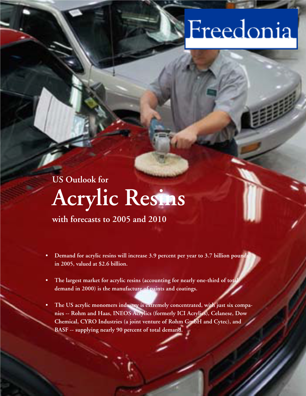 Acrylic Resins with Forecasts to 2005 and 2010