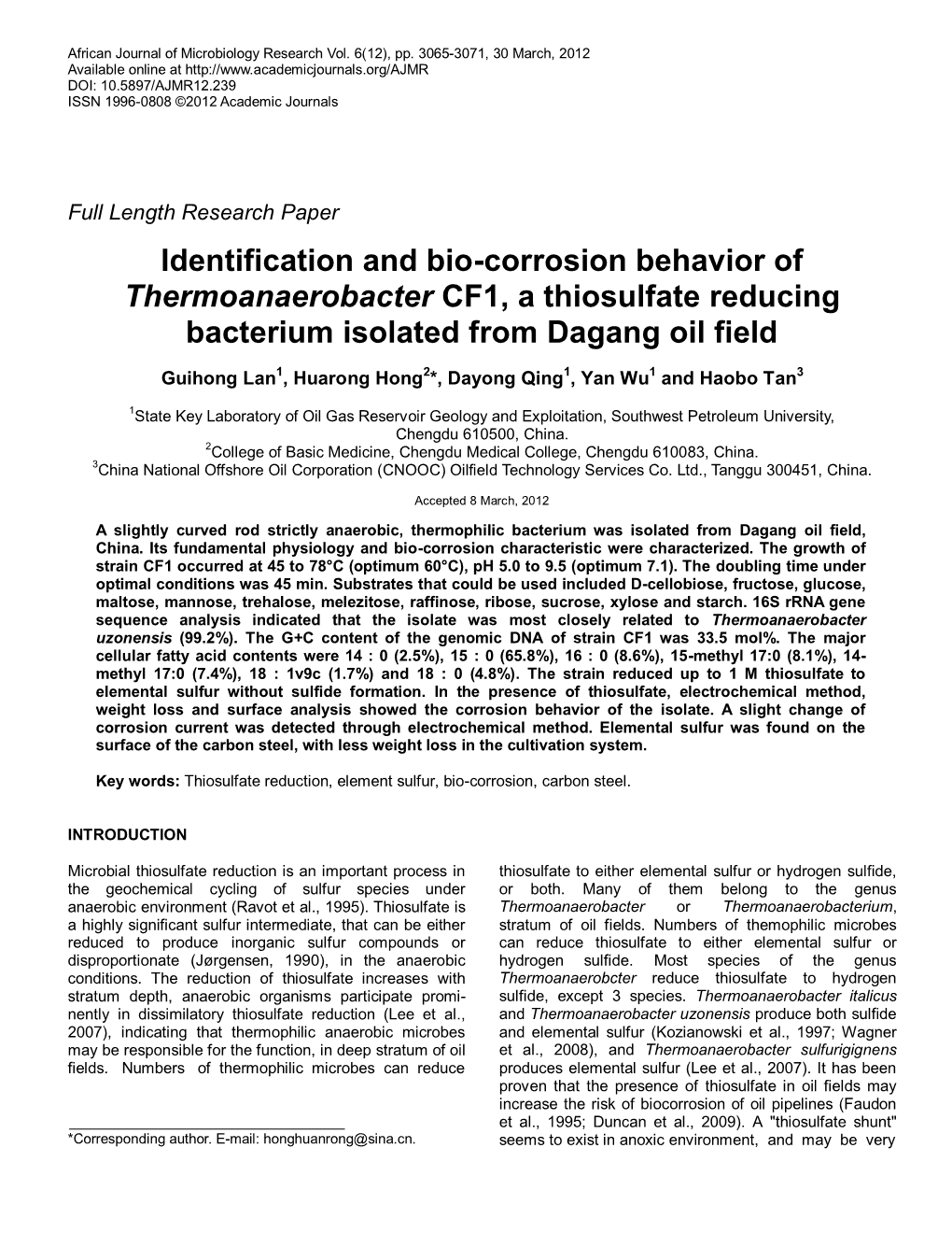 Identification and Bio-Corrosion Behavior of Thermoanaerobacter CF1, a Thiosulfate Reducing Bacterium Isolated from Dagang Oil Field