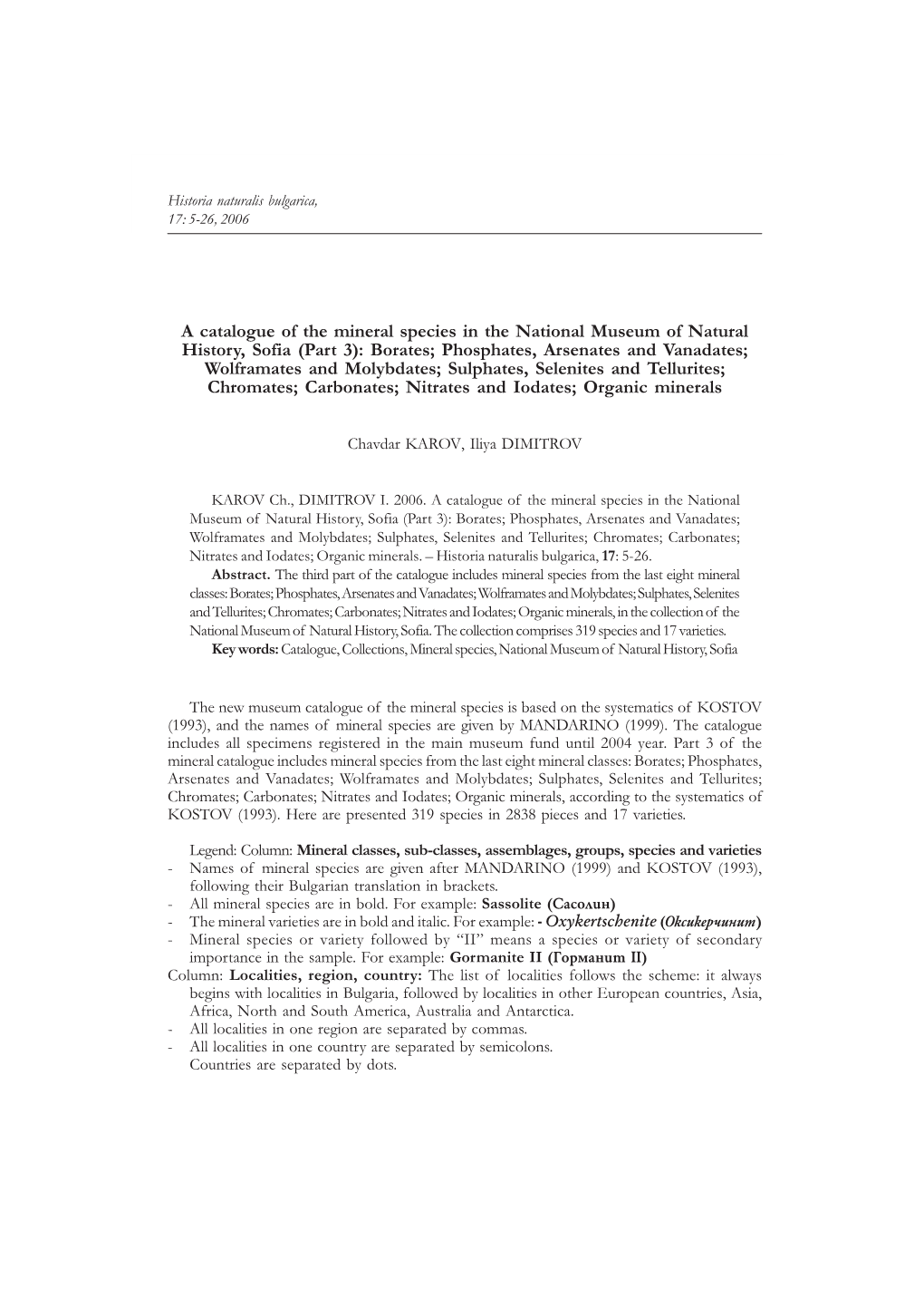 A Catalogue of the Mineral Species in the National Museum of Natural History, Sofia (Part 3): Borates; Phosphates, Arsenates