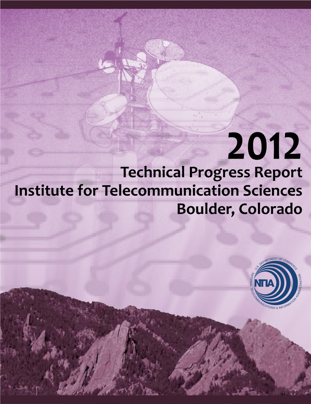 FY 2012 Technical Progress Report