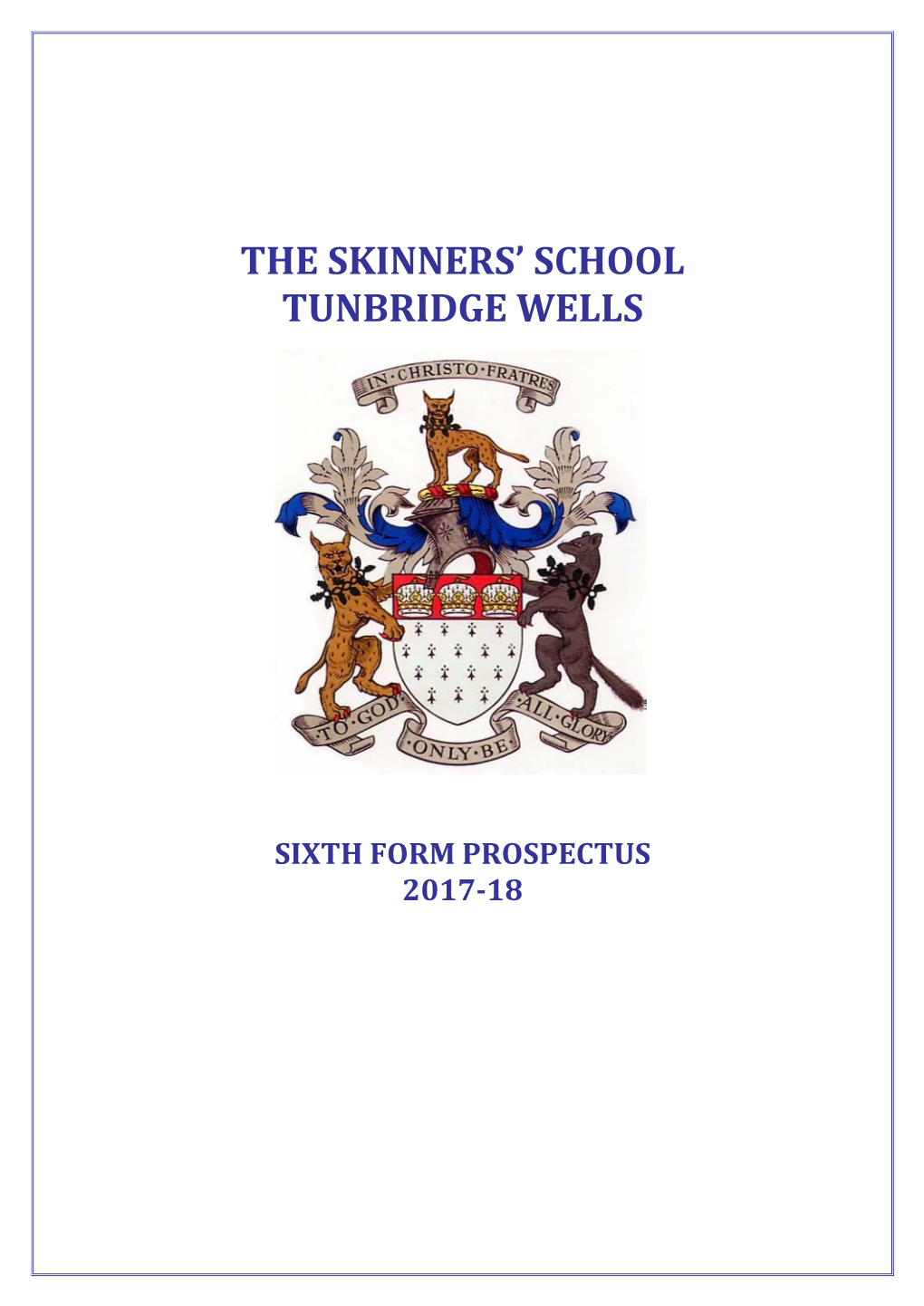 The Skinners' School Tunbridge Wells