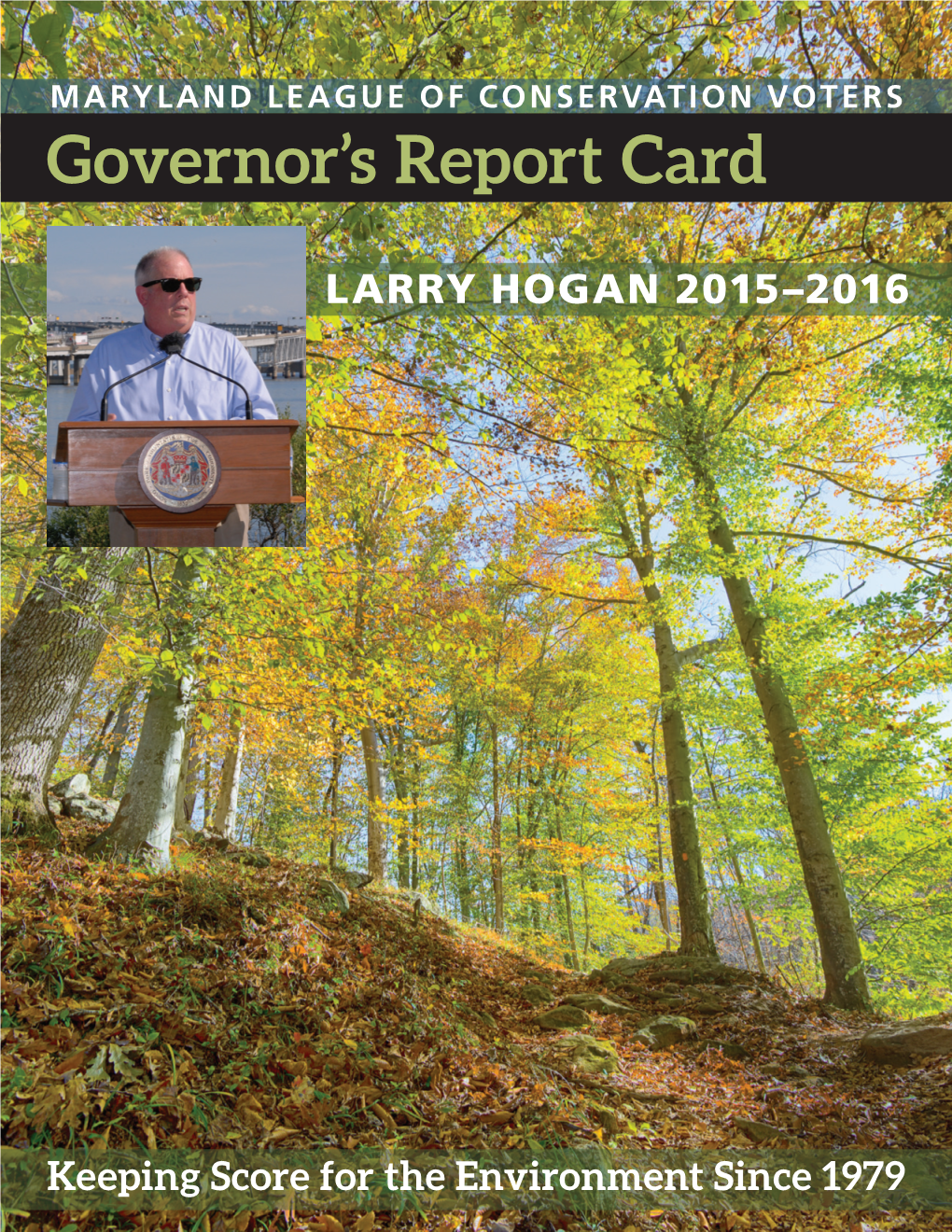 2015-2016 Governor Larry Hogan Report Card