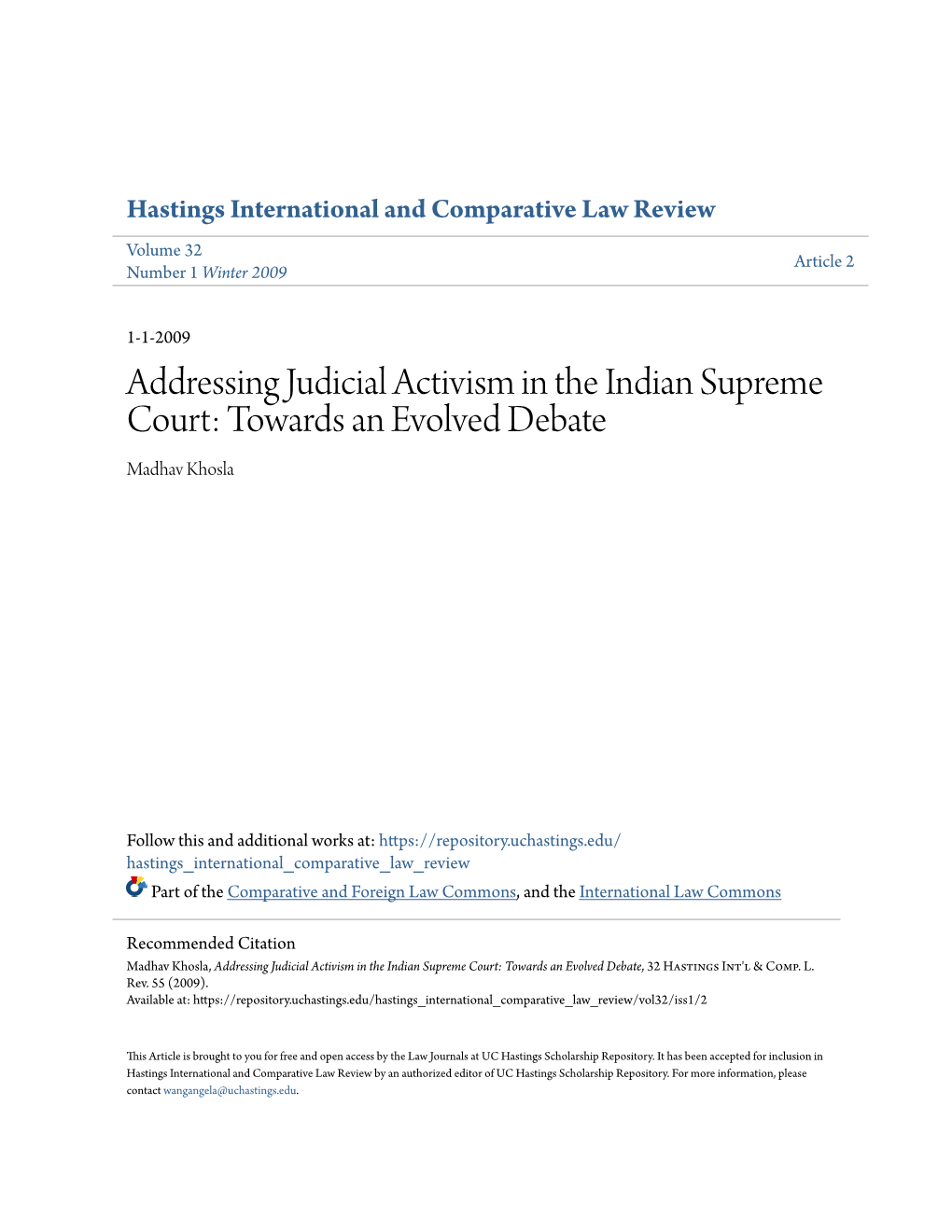 Addressing Judicial Activism in the Indian Supreme Court: Towards an Evolved Debate Madhav Khosla