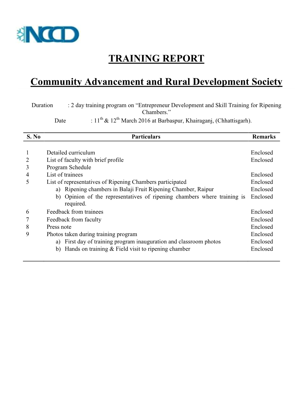 TRAINING REPORT Community Advancement and Rural