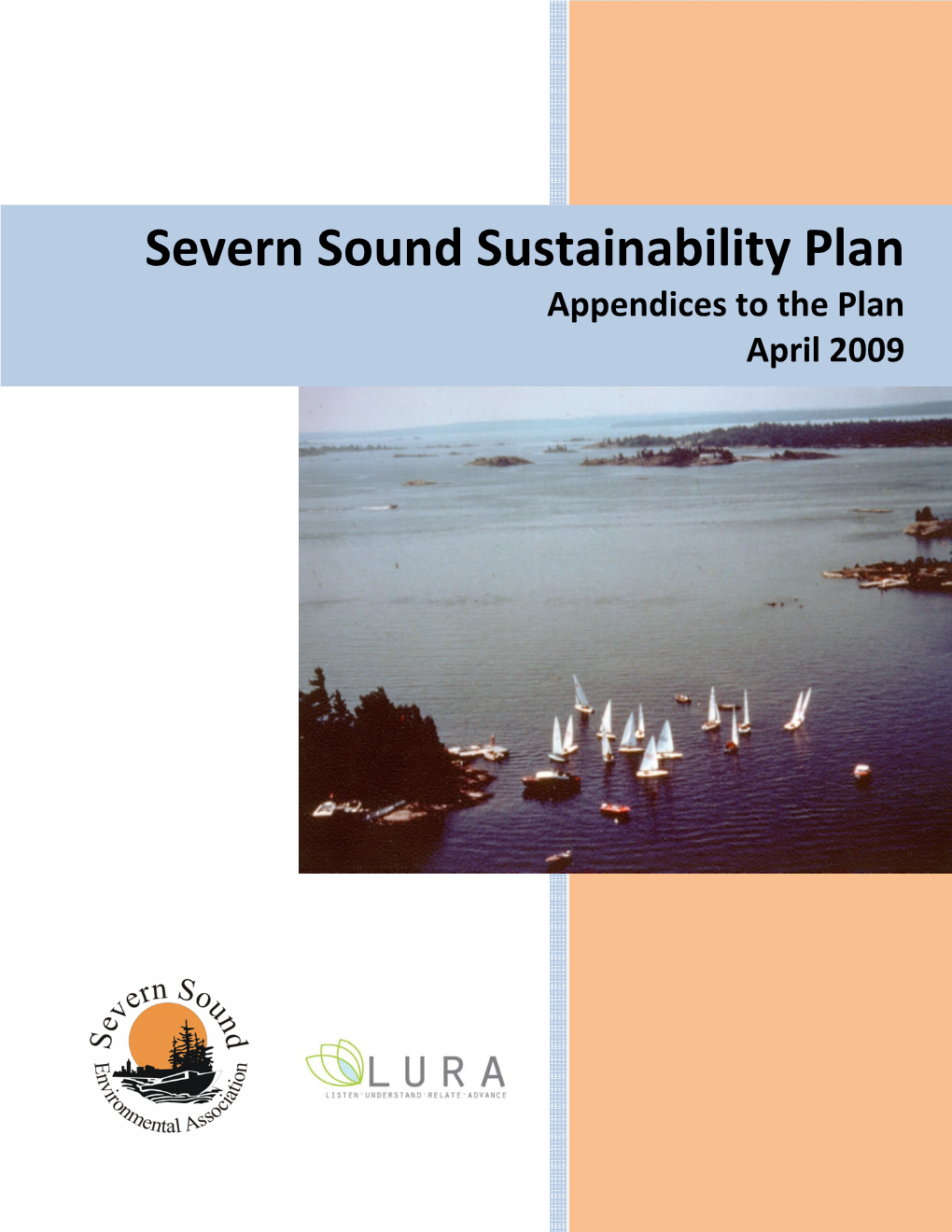 Severn Sound Sustainability Plan Appendices to the Plan April 2009 1 Page