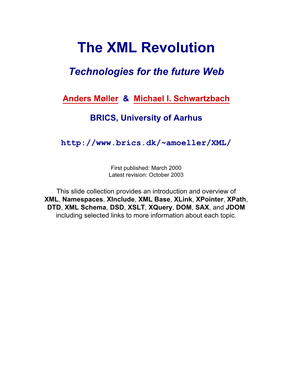 The XML Revolution