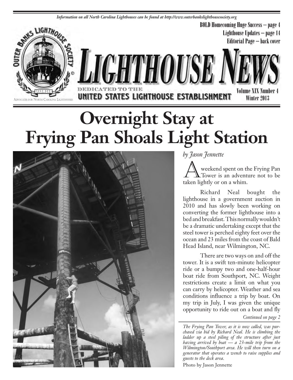 Overnight Stay at Frying Pan Shoals Light Station by Jason Jennette