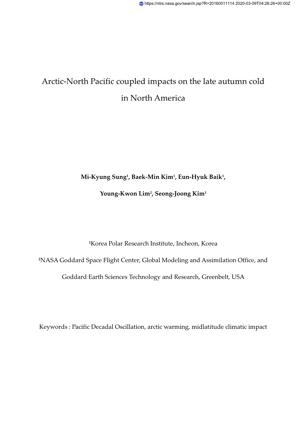 Arctic-North Pacific Coupled Impacts on the Late Autumn Cold in North America