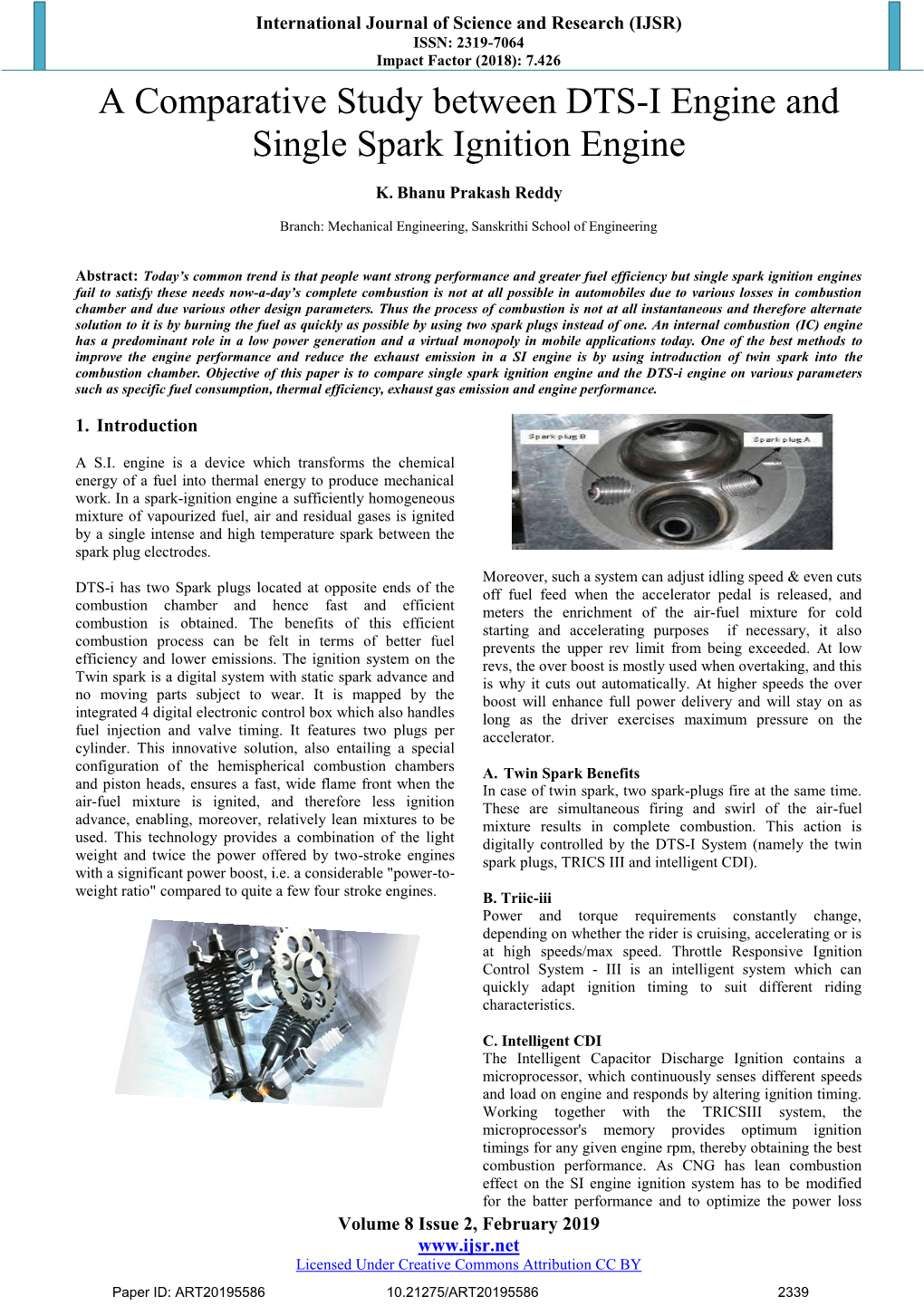 A Comparative Study Between DTS-I Engine and Single Spark Ignition Engine