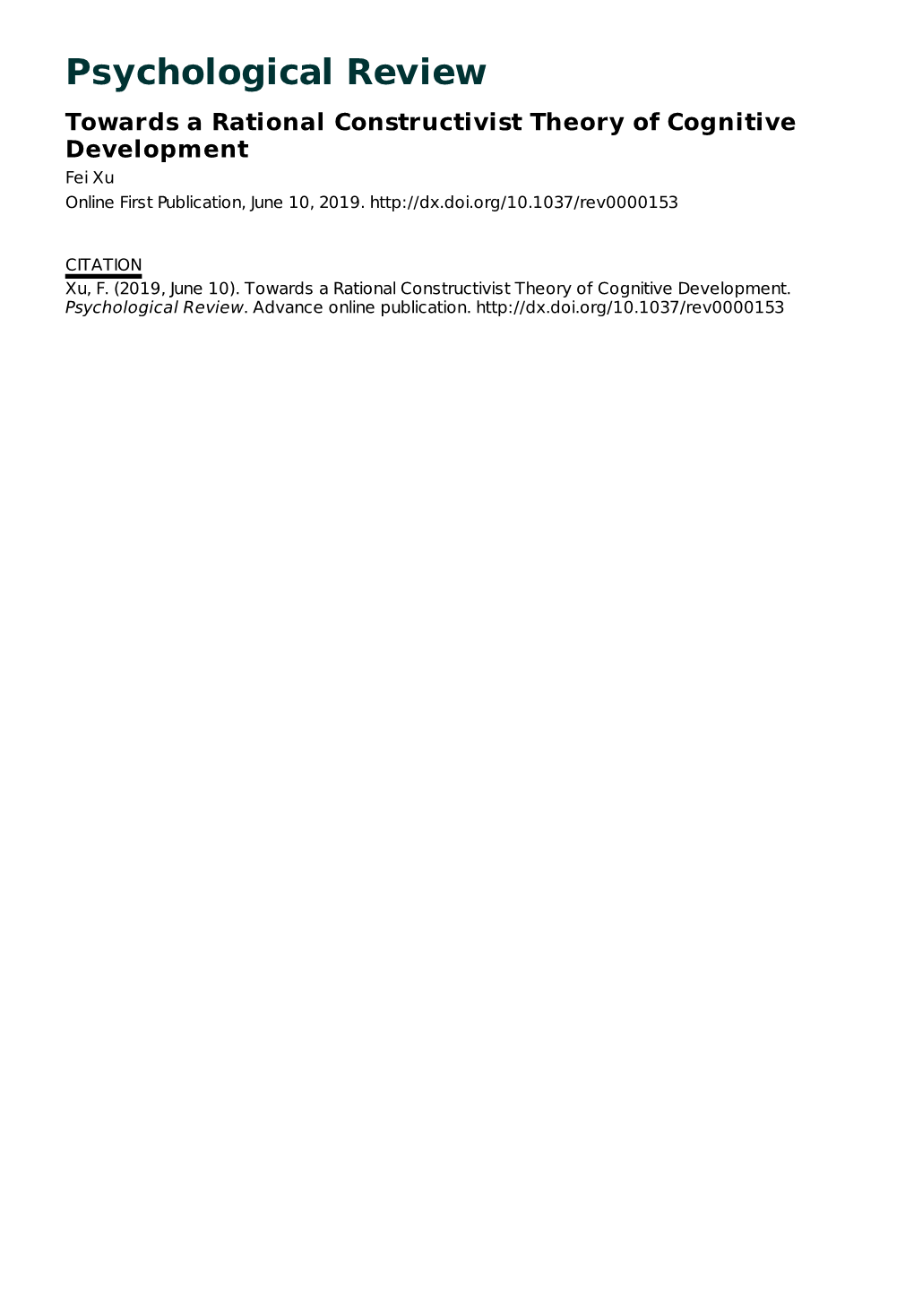 Psychological Review Towards a Rational Constructivist Theory of Cognitive Development Fei Xu Online First Publication, June 10, 2019