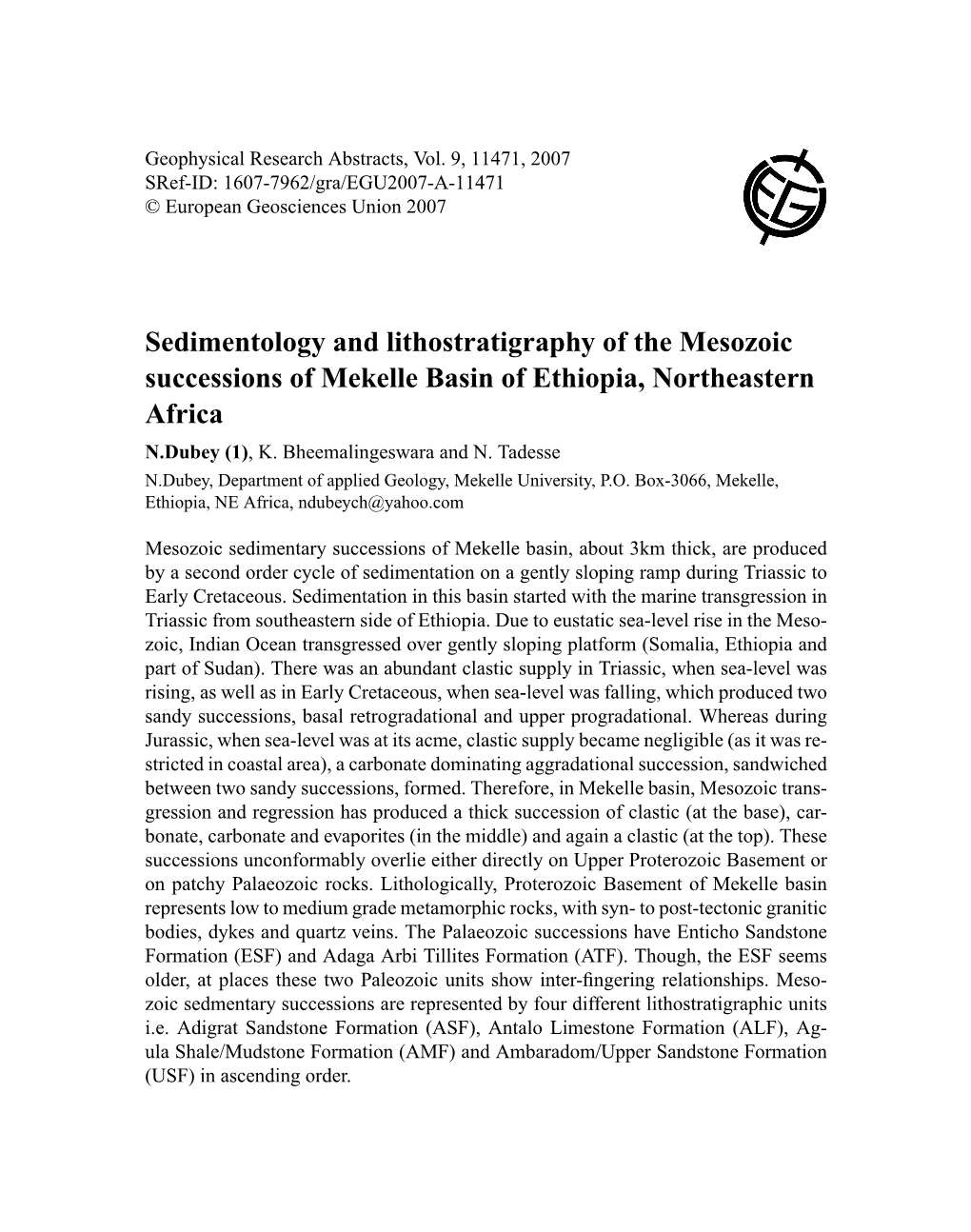 Sedimentology and Lithostratigraphy of the Mesozoic Successions of Mekelle Basin of Ethiopia, Northeastern Africa N.Dubey (1), K
