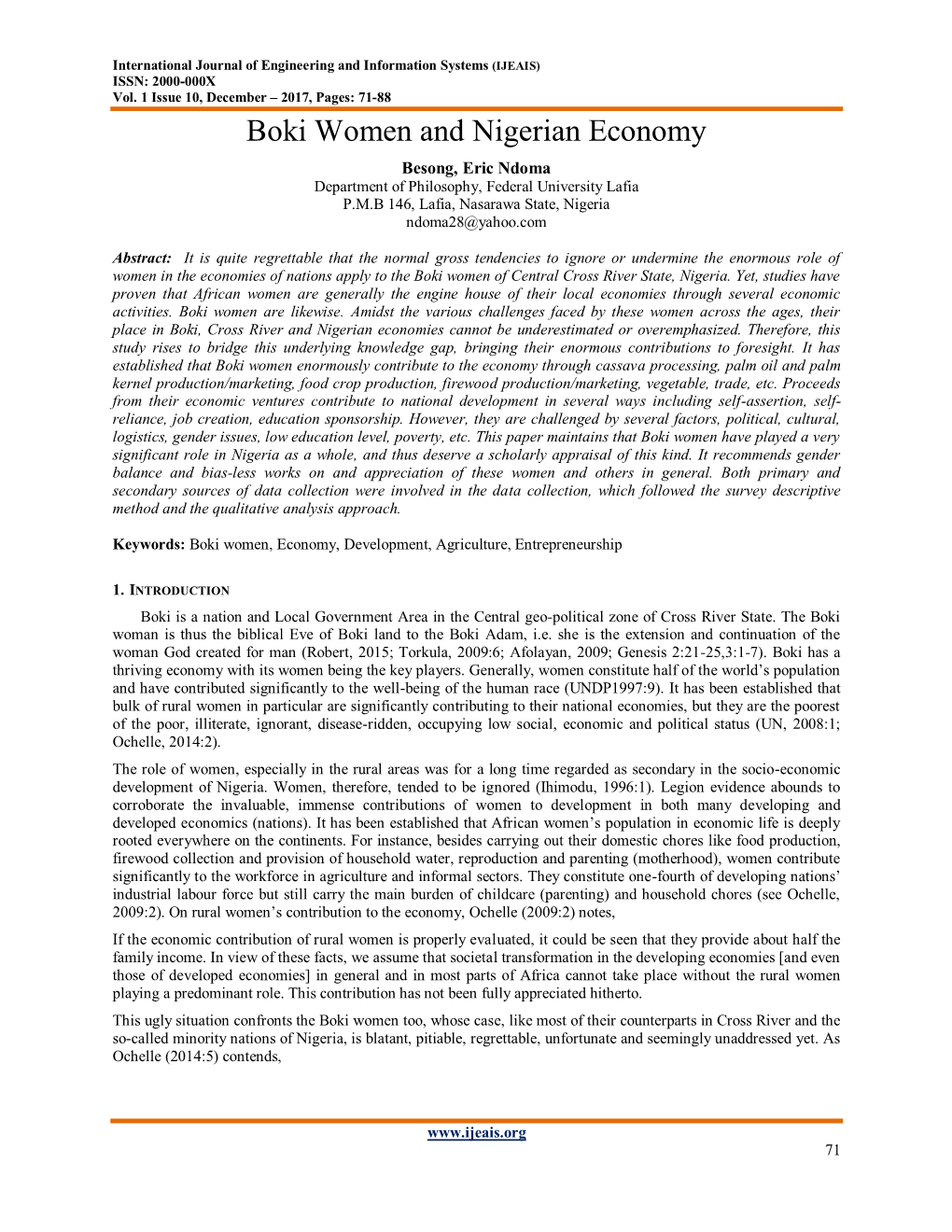 Boki Women and Nigerian Economy Besong, Eric Ndoma Department of Philosophy, Federal University Lafia P.M.B 146, Lafia, Nasarawa State, Nigeria Ndoma28@Yahoo.Com