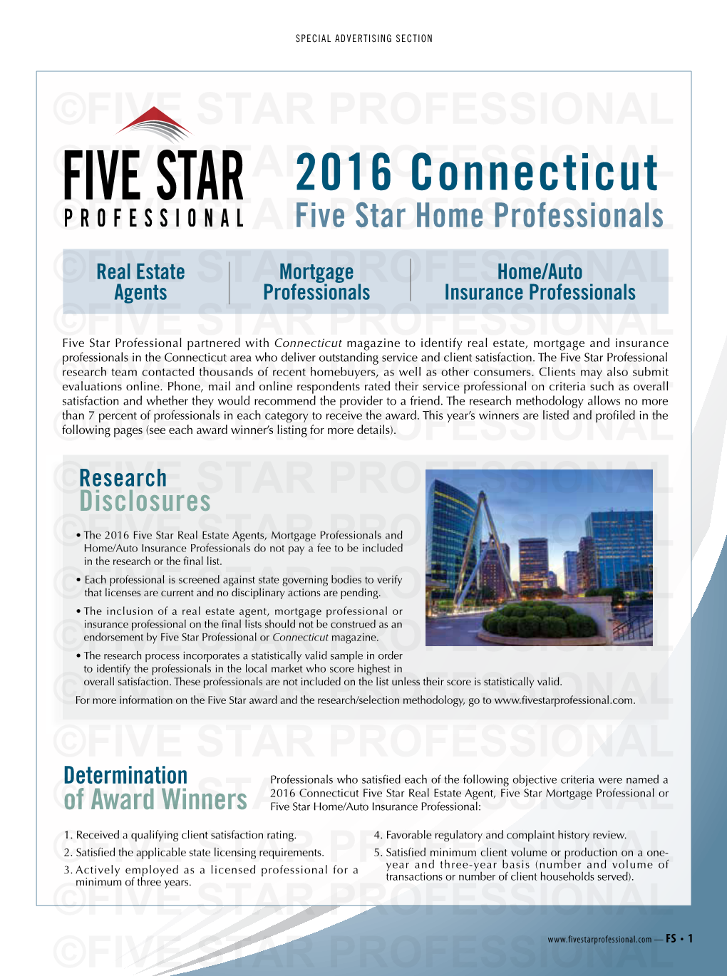 2016 Connecticut Five Star Real Estate Agent, Five Star Mortgage Professional Or ©Fiveof Award Winners Starfive Star Home/Auto PROFESSIONAL Insurance Professional: 1