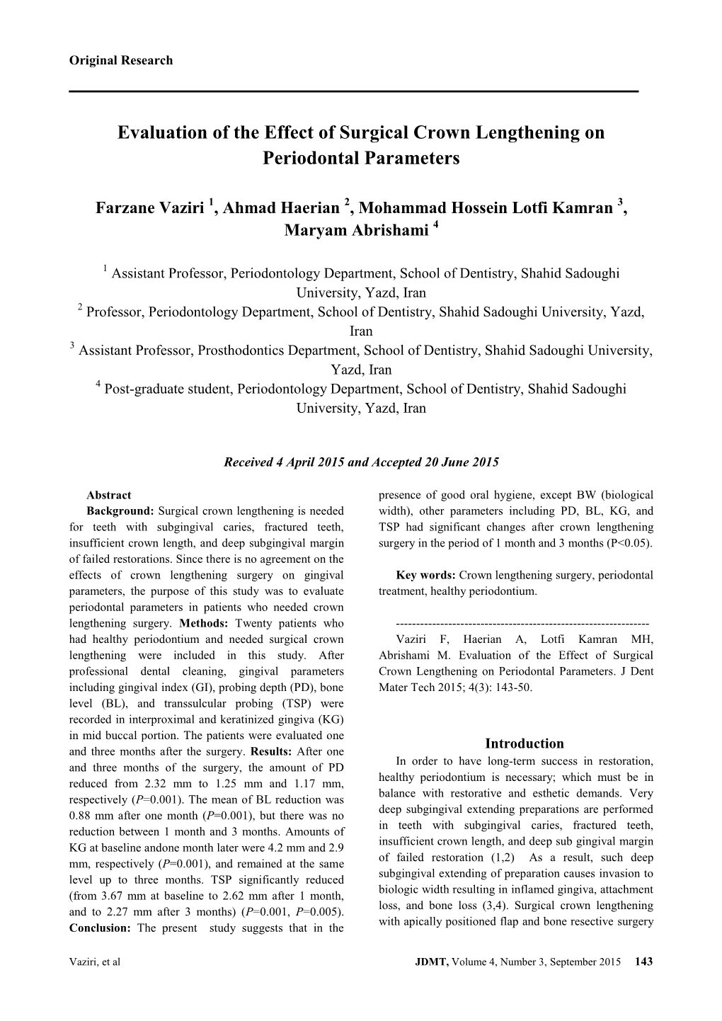 Evaluation of the Effect of Surgical Crown Lengthening on Periodontal Parameters