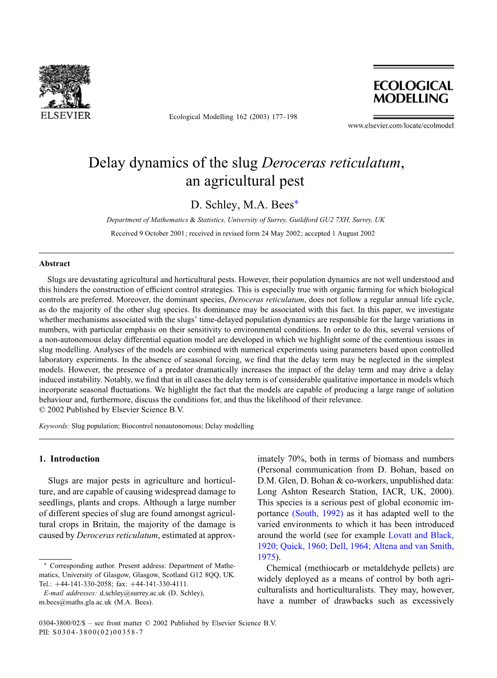 Delay Dynamics of the Slug Deroceras Reticulatum, an Agricultural Pest D