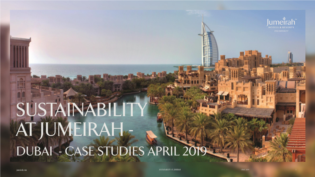 Sustainability at Jumeirah - Dubai - Case Studies April 2019