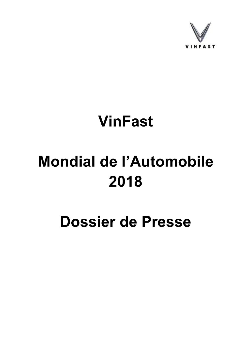 Vinfast Mondial De L'automobile 2018 Dossier De Presse