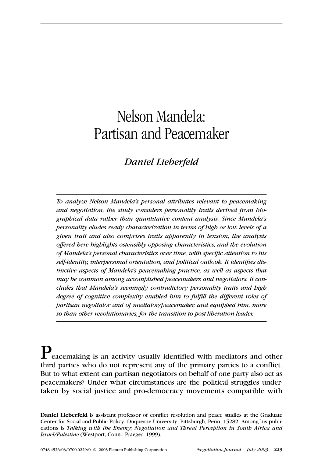 Nelson Mandela: Partisan and Peacemaker