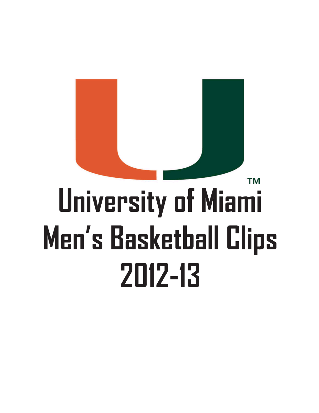 University of Miami Men's Basketball Clips 2012-13