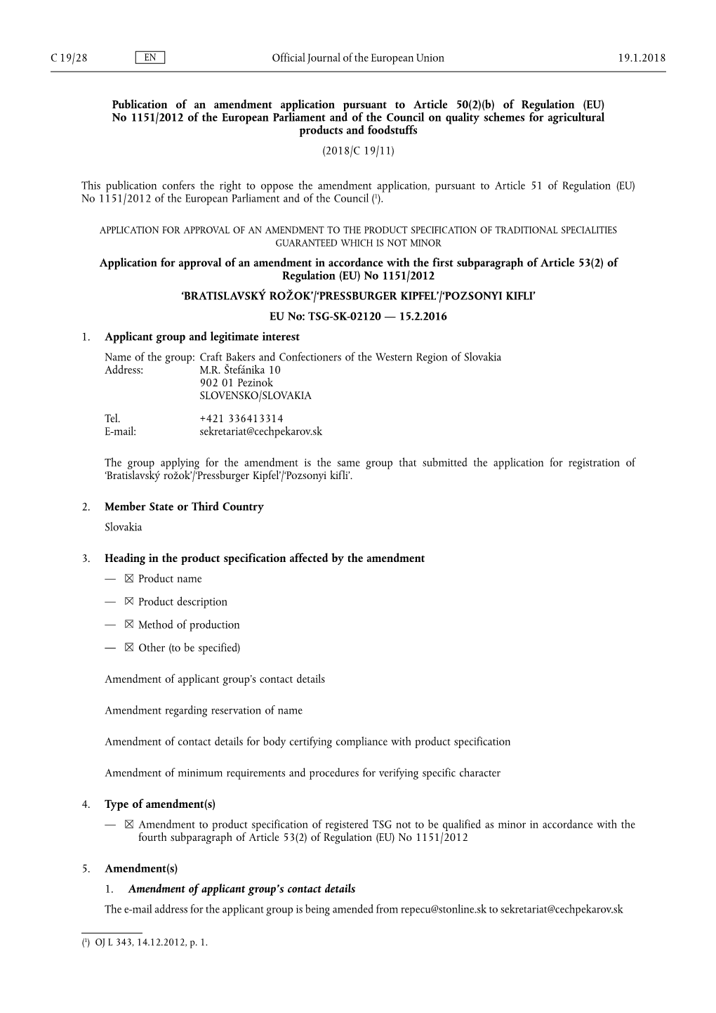 Of Regulation (EU) No 1151 /2012 of the European Parliament and of the Council on Quality Schemes for Agricultural Products and Foodstuffs (2018/C 19/11)