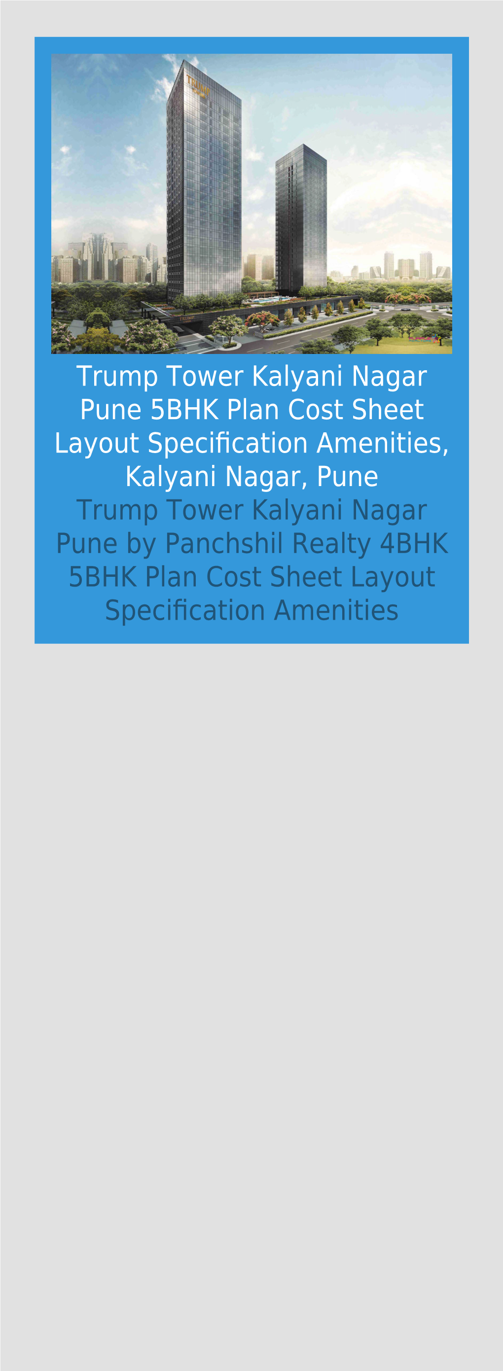 Trump Tower Kalyani Nagar Pune by Panchshil Realty 4BHK 5BHK Plan