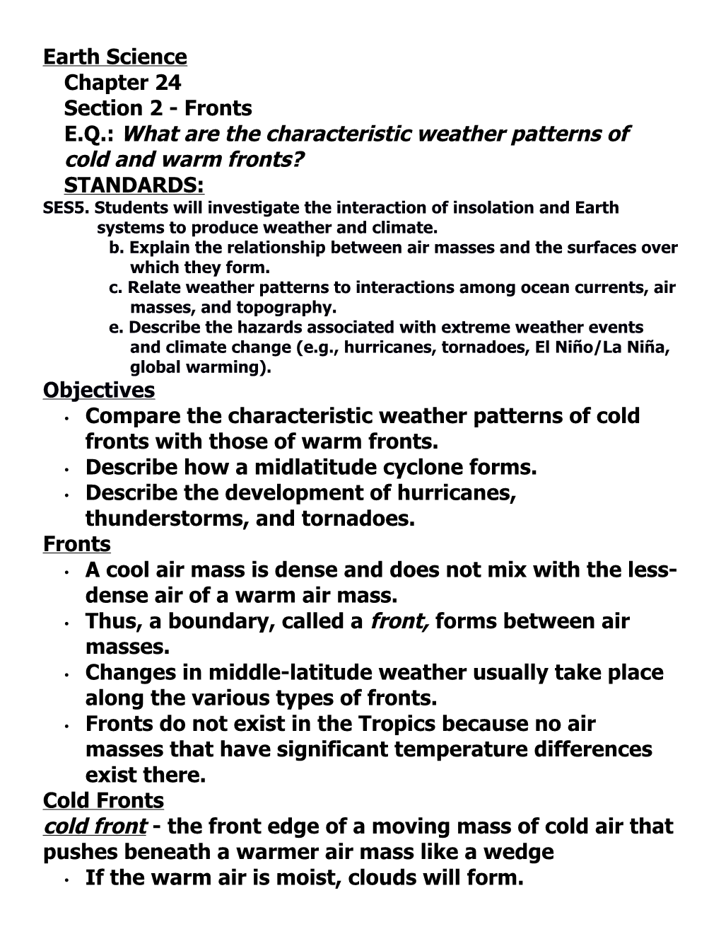 E.Q.: What Are the Characteristic Weather Patterns of Cold and Warm Fronts?