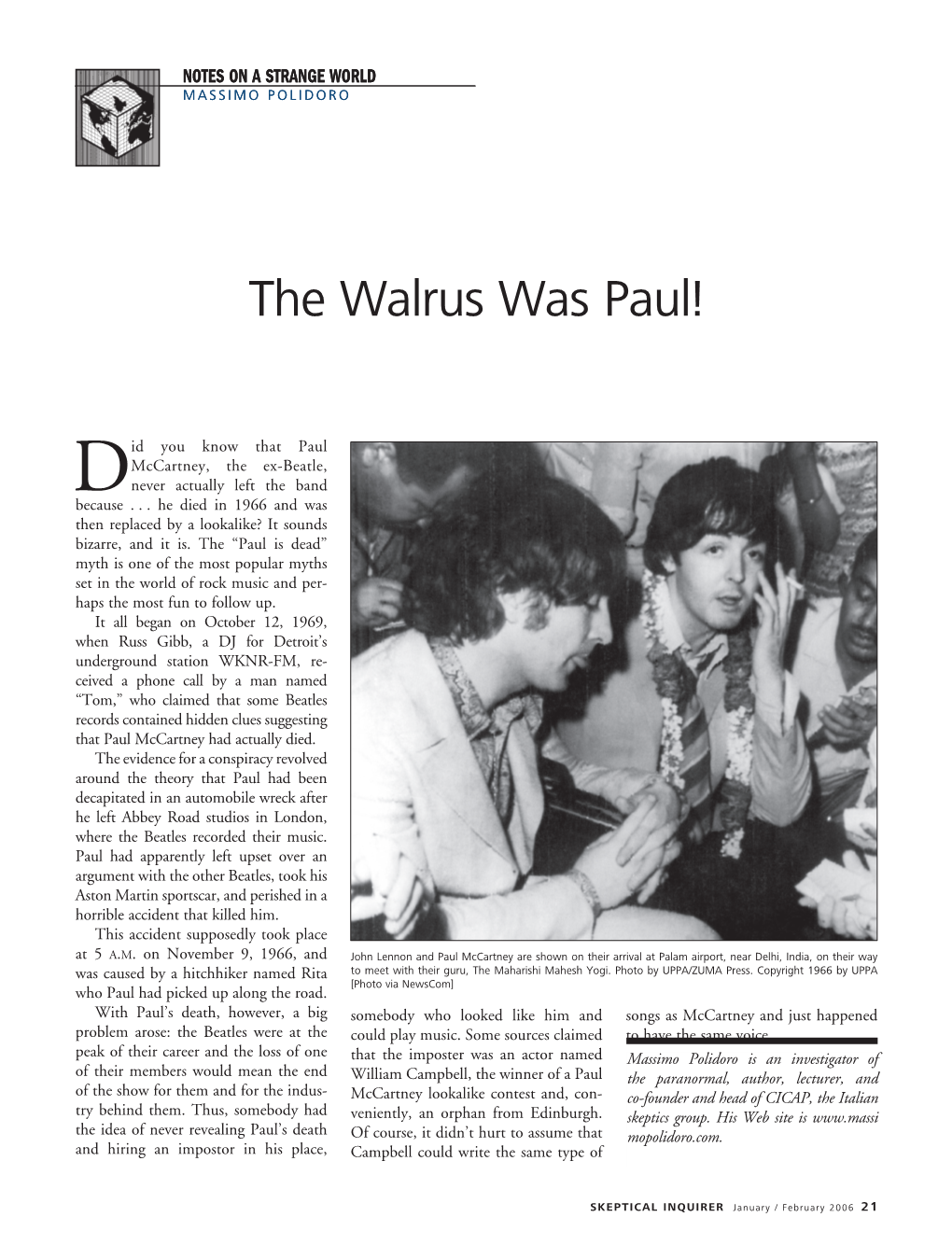 The Walrus Was Paul!