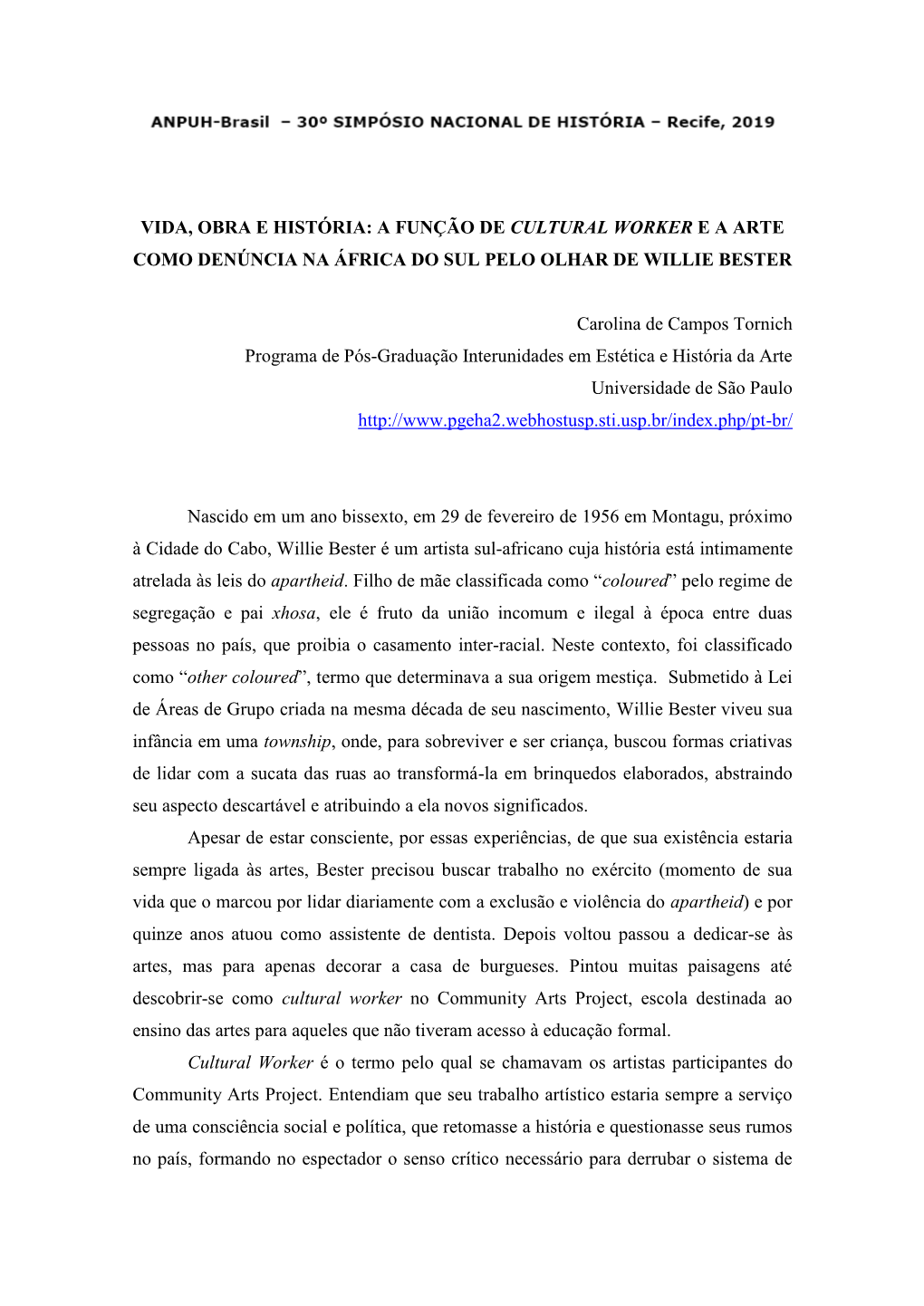 A Função De Cultural Worker E a Arte Como Denúncia Na África Do Sul Pelo Olhar De Willie Bester