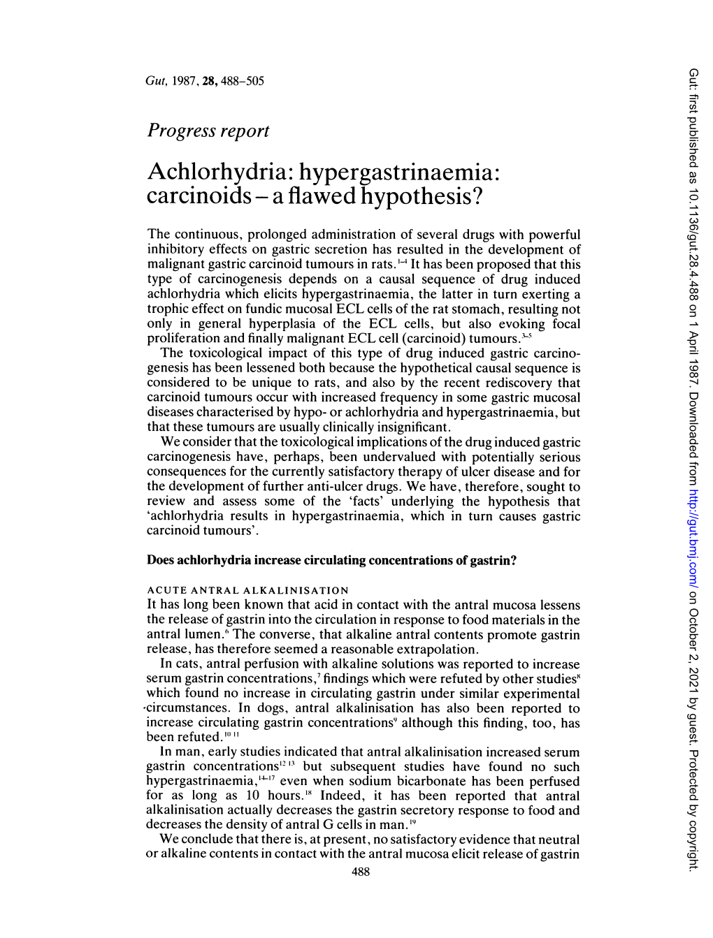 Achlorhydria: Hypergastrinaemia: Carcinoids-Aflawed Hypothesis?