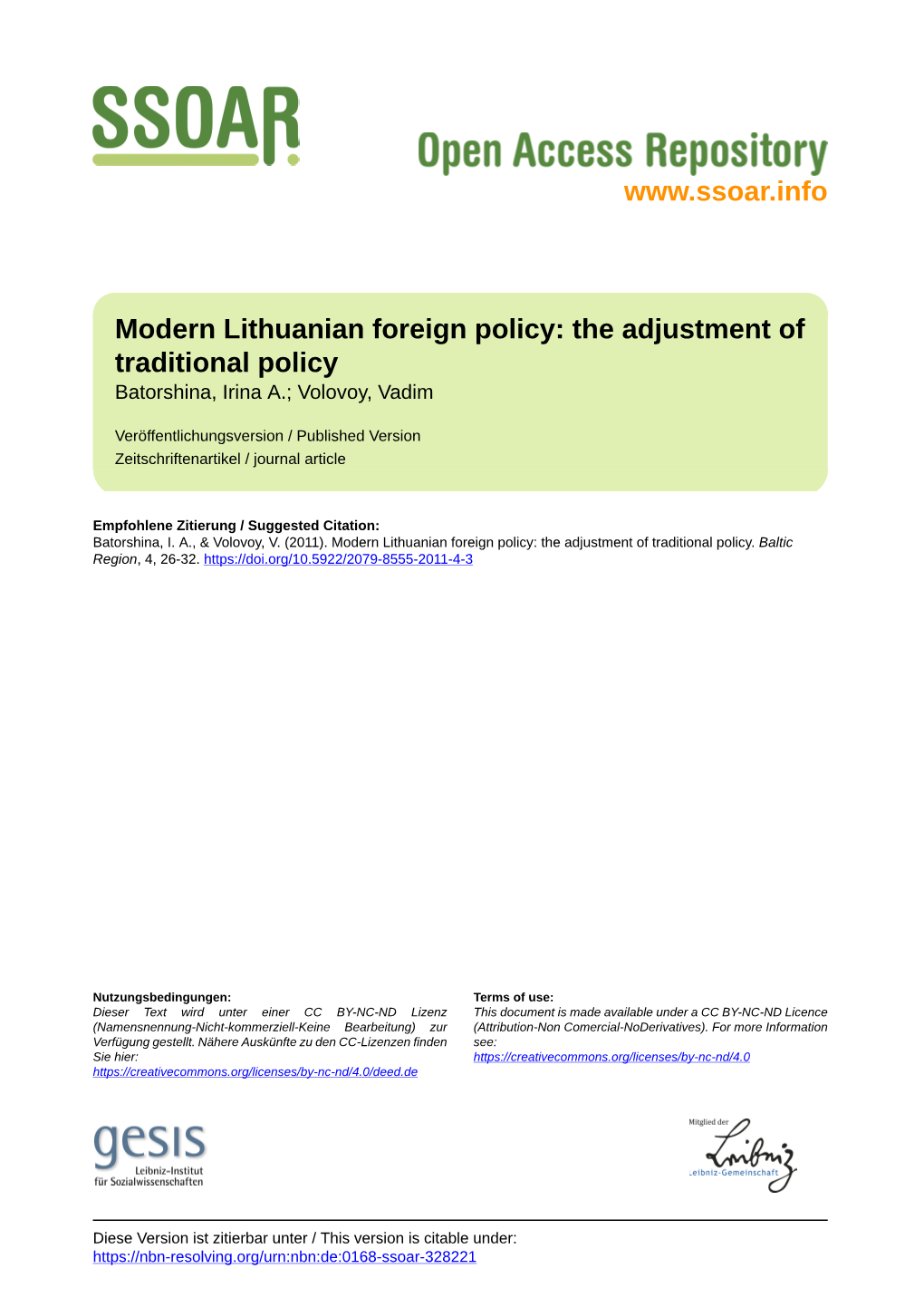 Modern Lithuanian Foreign Policy: the Adjustment of Traditional Policy Batorshina, Irina A.; Volovoy, Vadim
