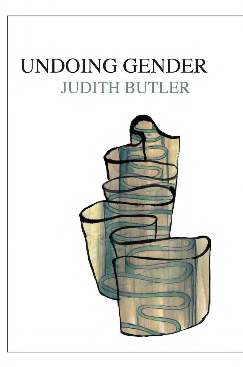 Undoing Gender/By Judith Butler
